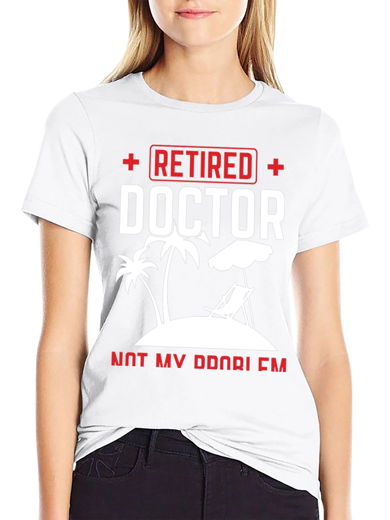 Retired Doctor T-Shirt - Paradise Found
