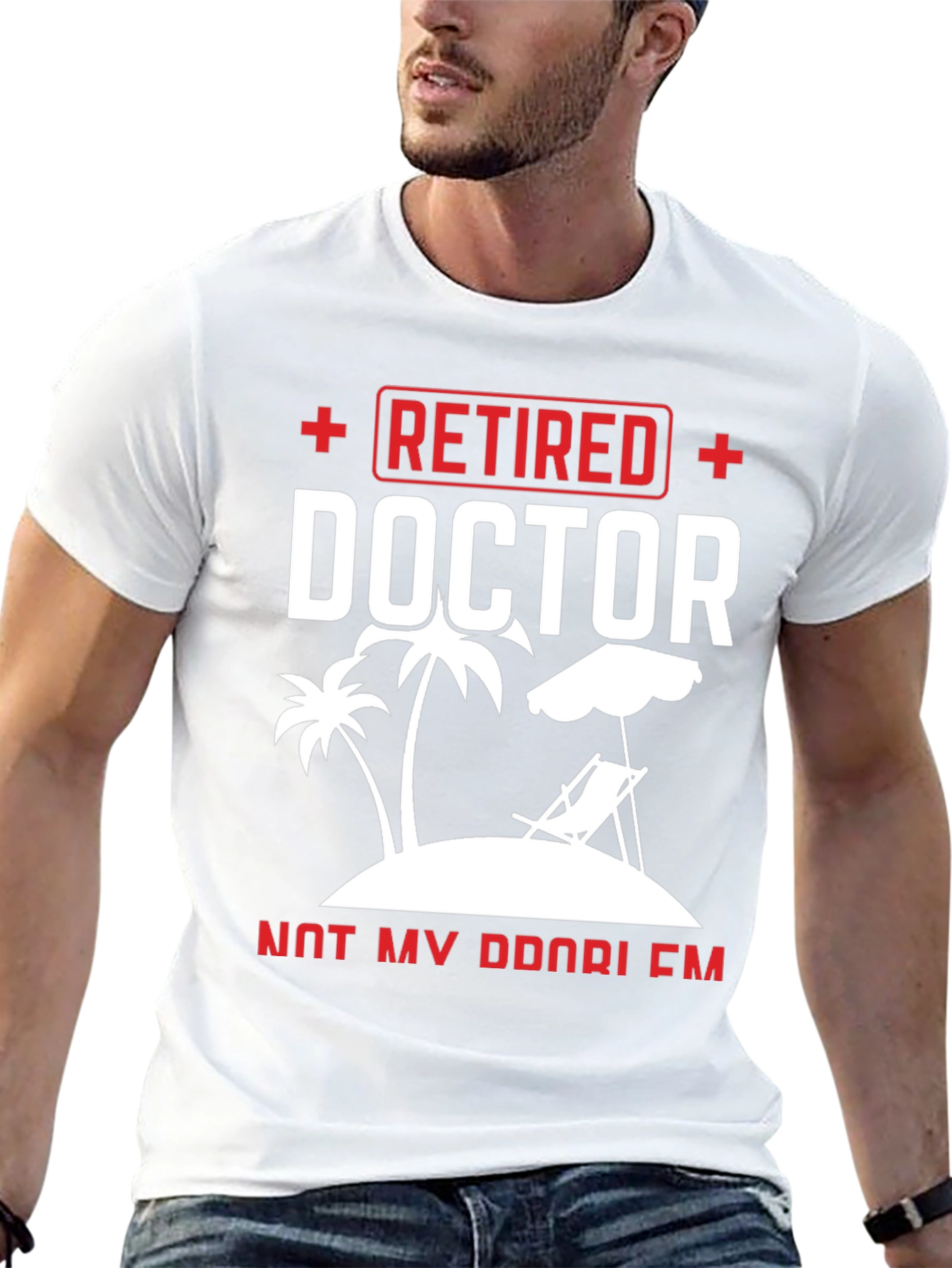 Retired Doctor T-Shirt - Paradise Found