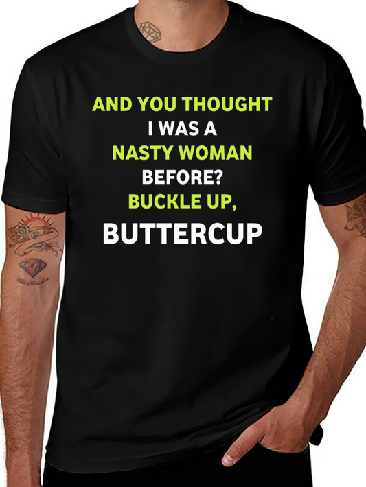 Nasty Woman Buttercup Graphic Tee