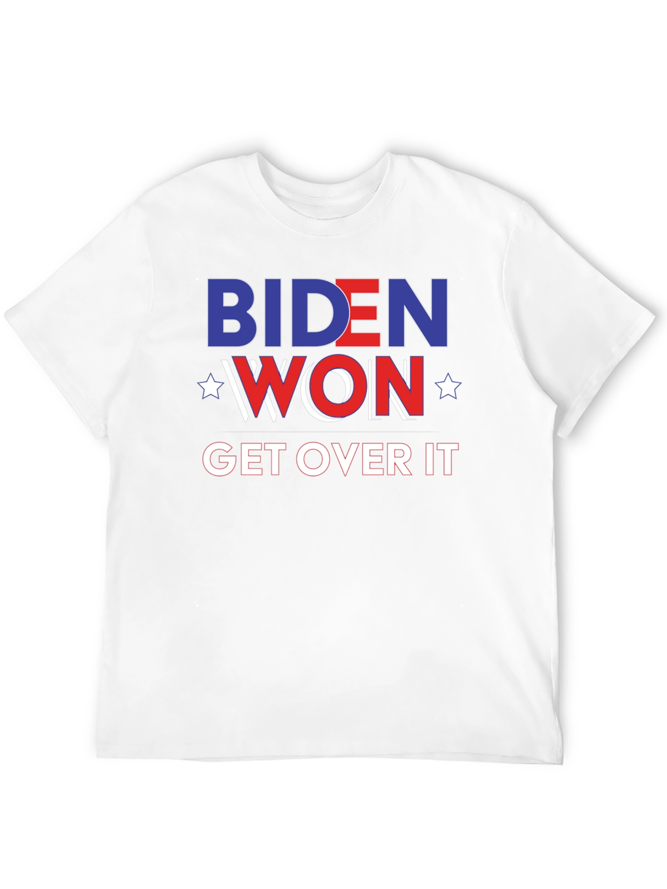 Biden Won Get Over It Black T-Shirt