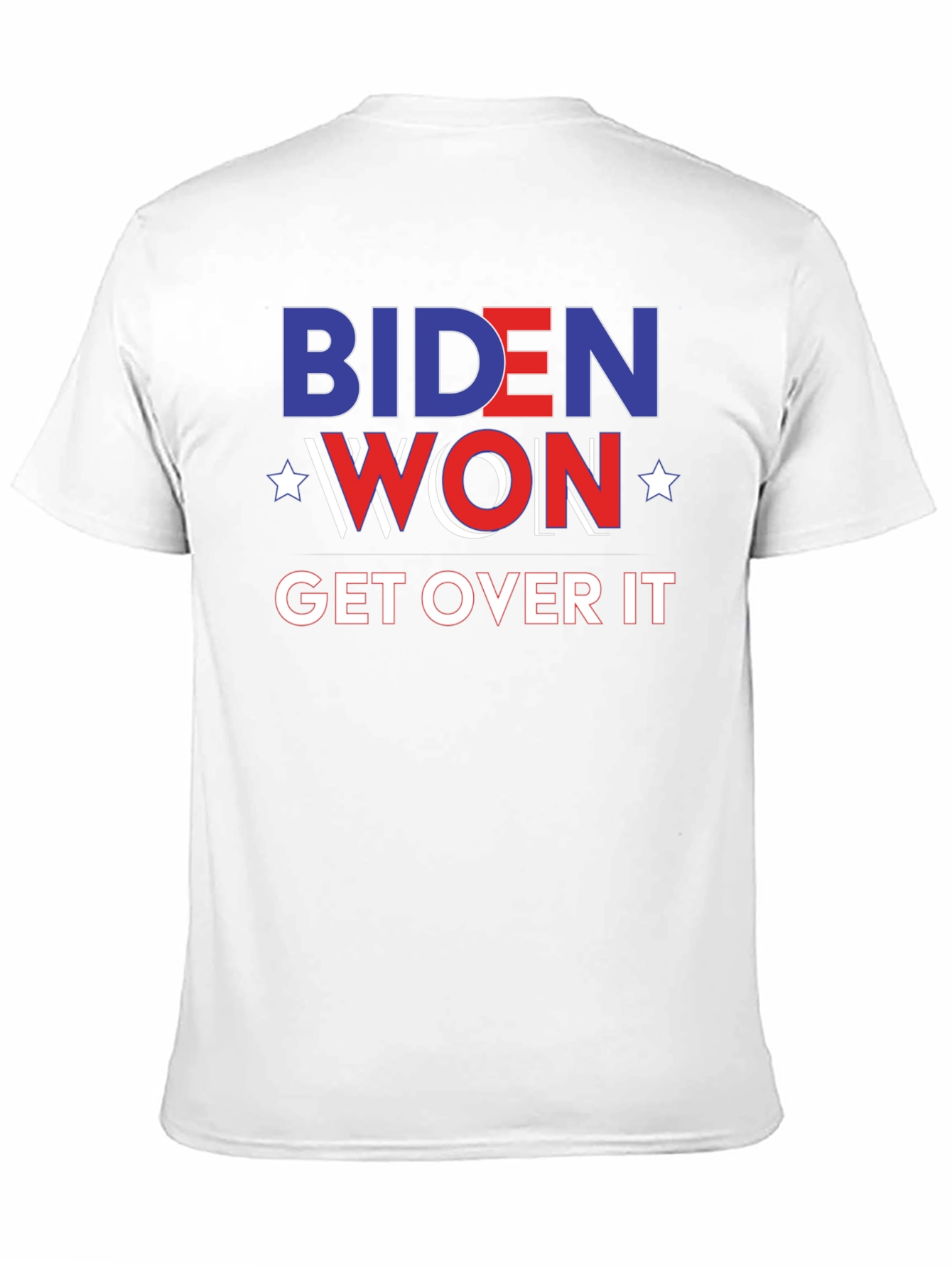 Biden Won Get Over It Black T-Shirt