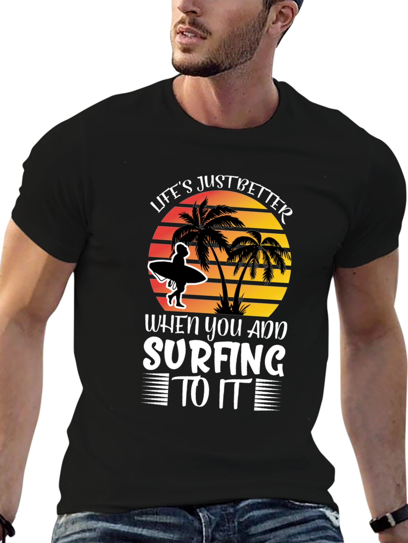 Lifes Just Better Surfing T-Shirt