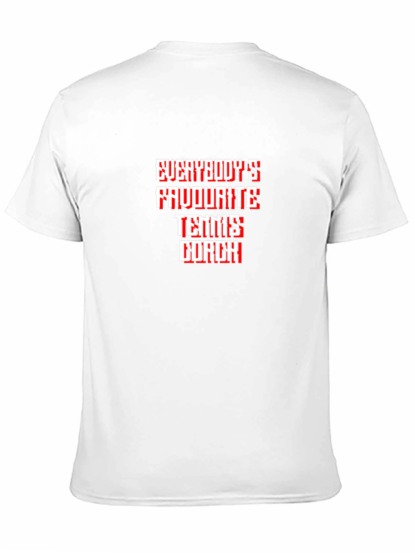 Tennis Coach T-Shirt - Everybodys Favourite!