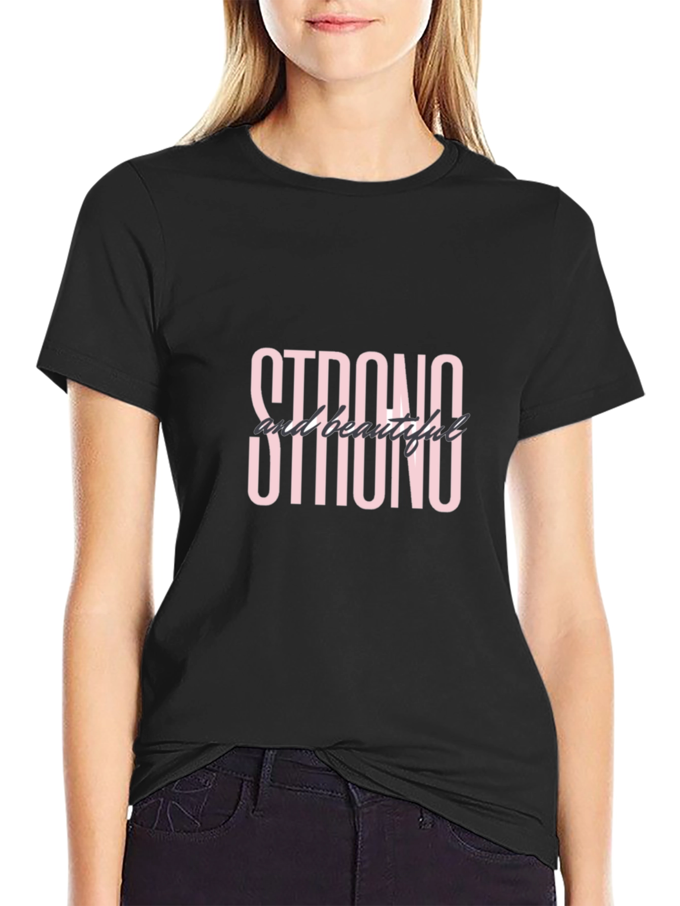 Strong and Beautiful Black Graphic T-Shirt