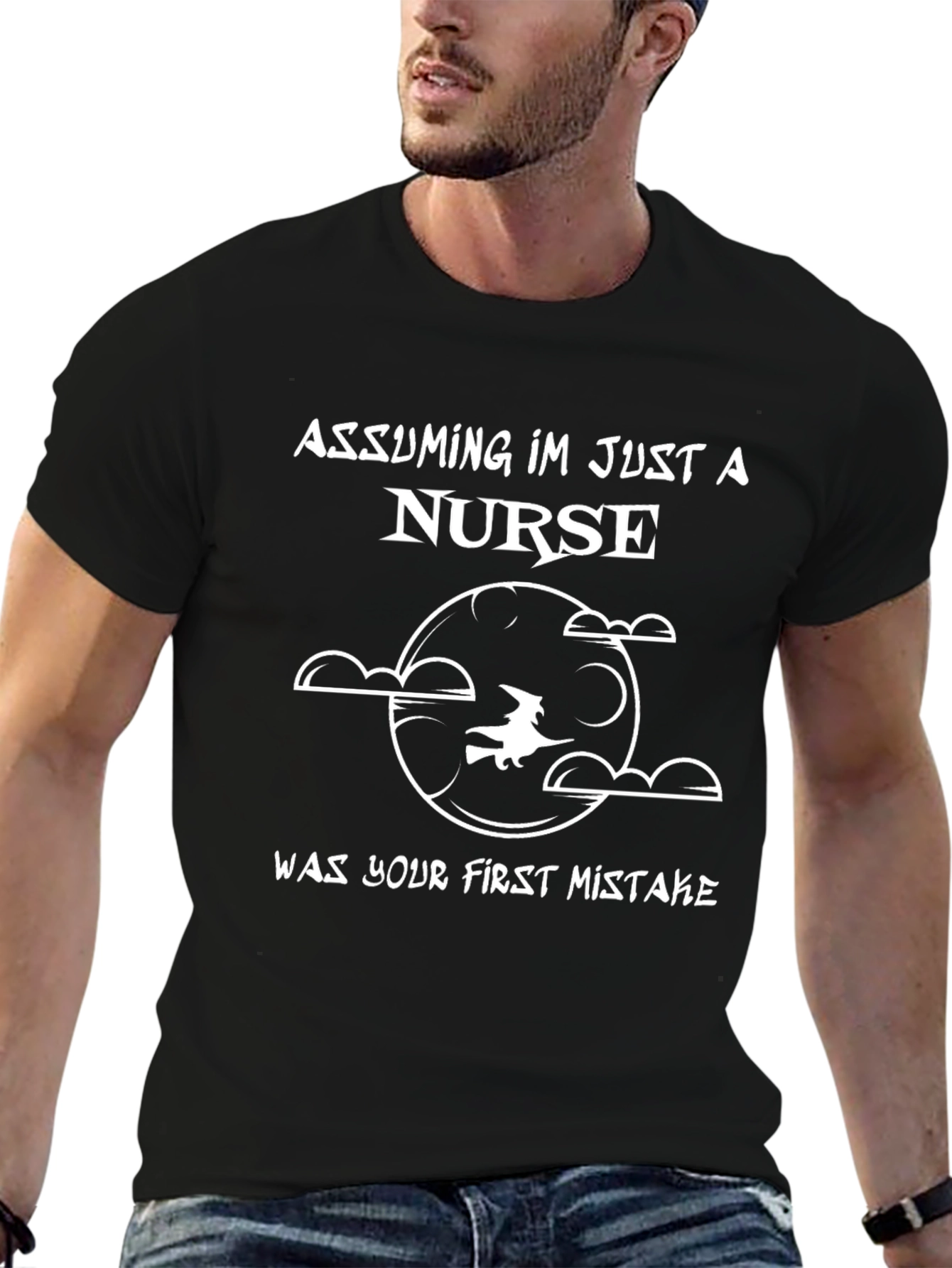 Assuming Im Just a Nurse Graphic T-Shirt