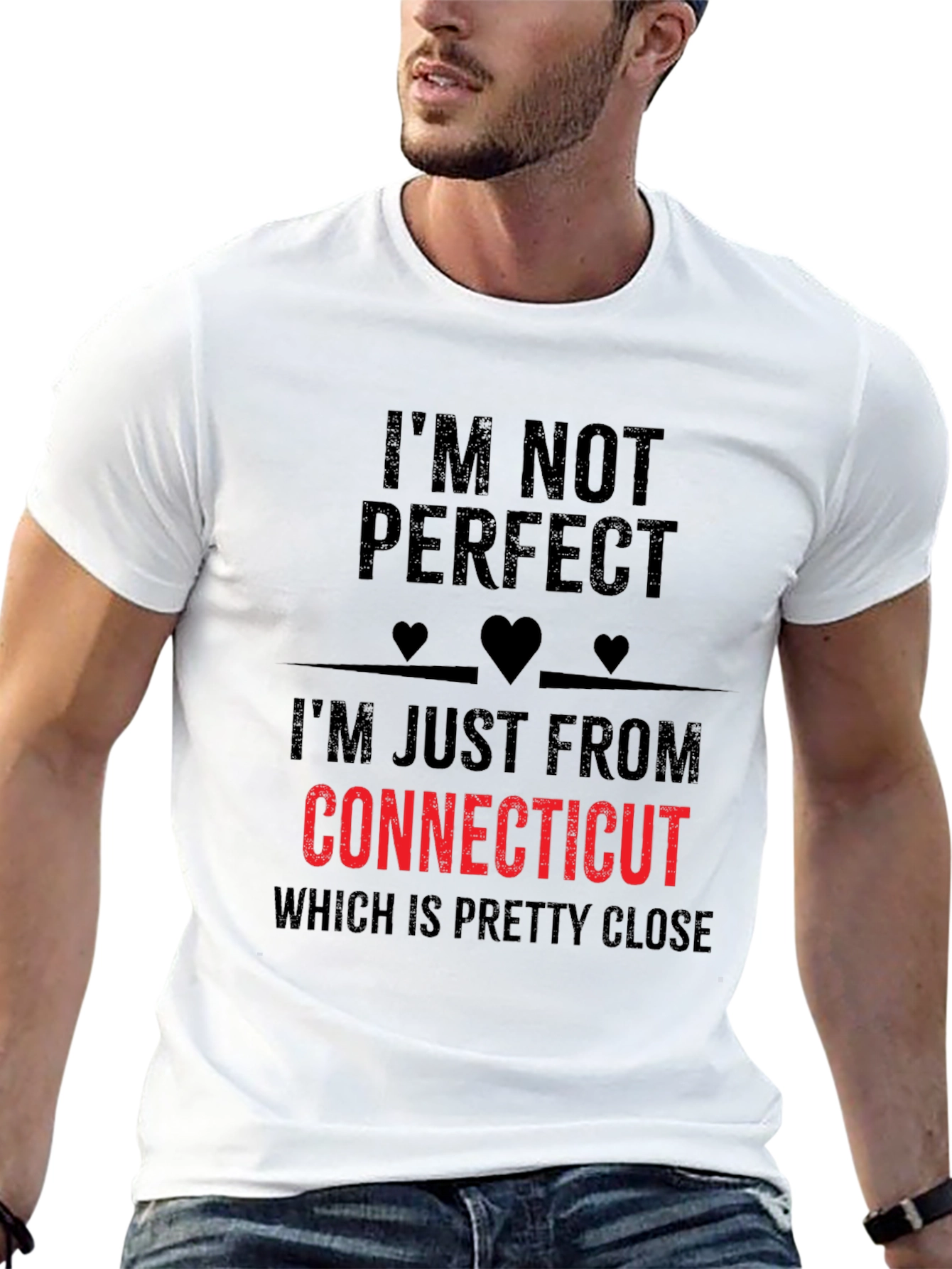 Im Not Perfect Connecticut T-Shirt