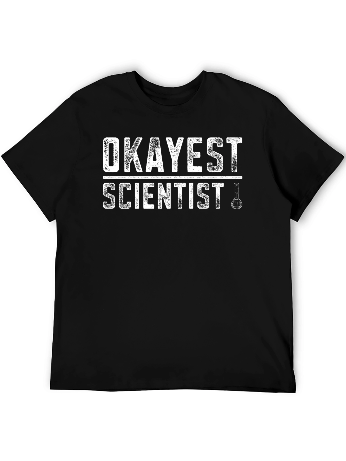 Okayest Scientist Graphic T-Shirt Funny Science Tee