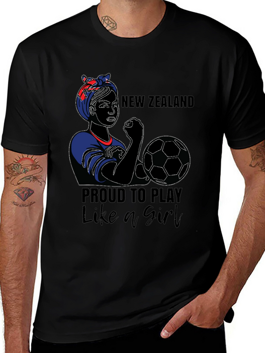 New Zealand Soccer Proud to Play Like a Girl T-Shirt