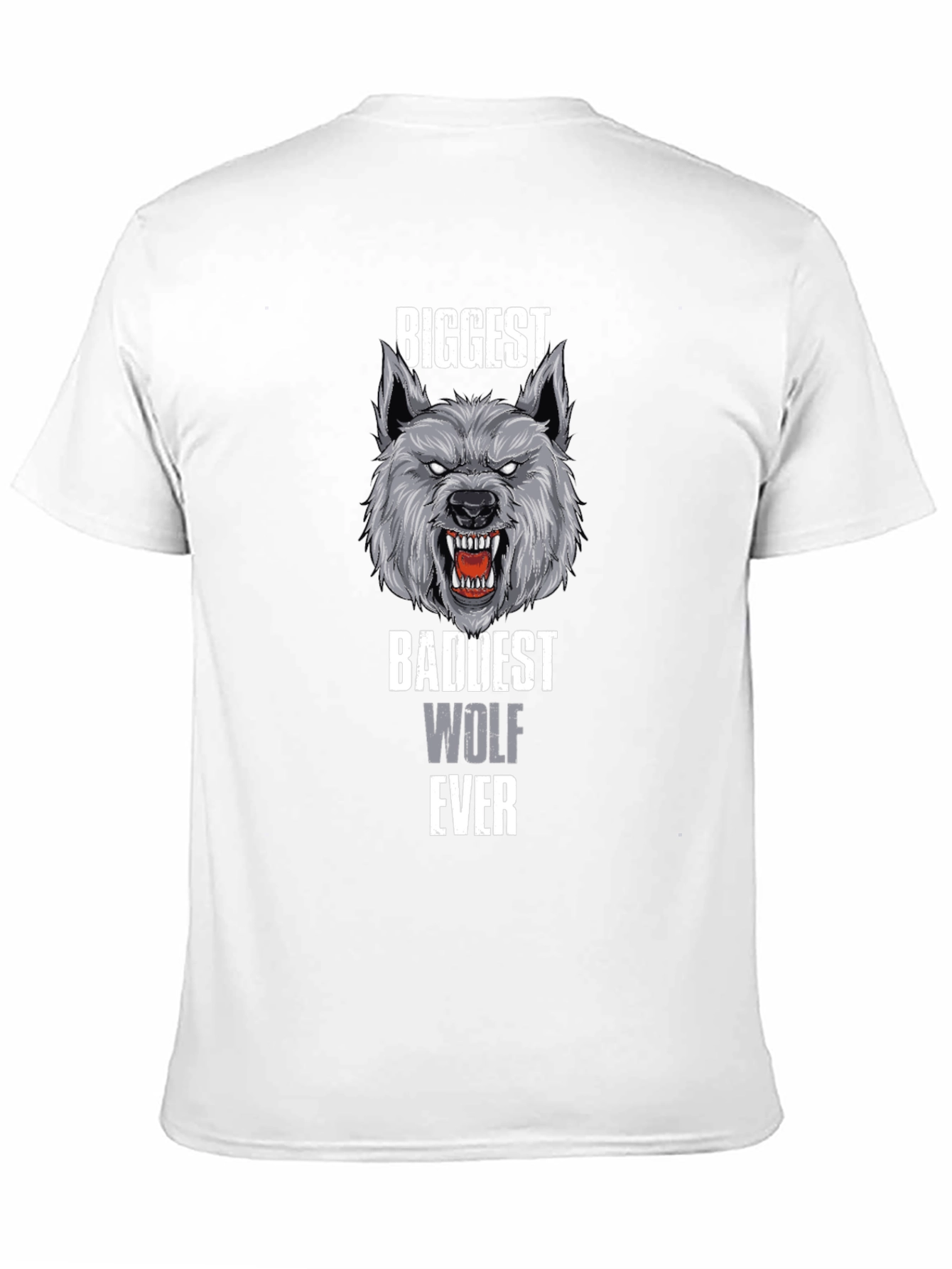 Biggest Baddest Wolf Ever T-Shirt