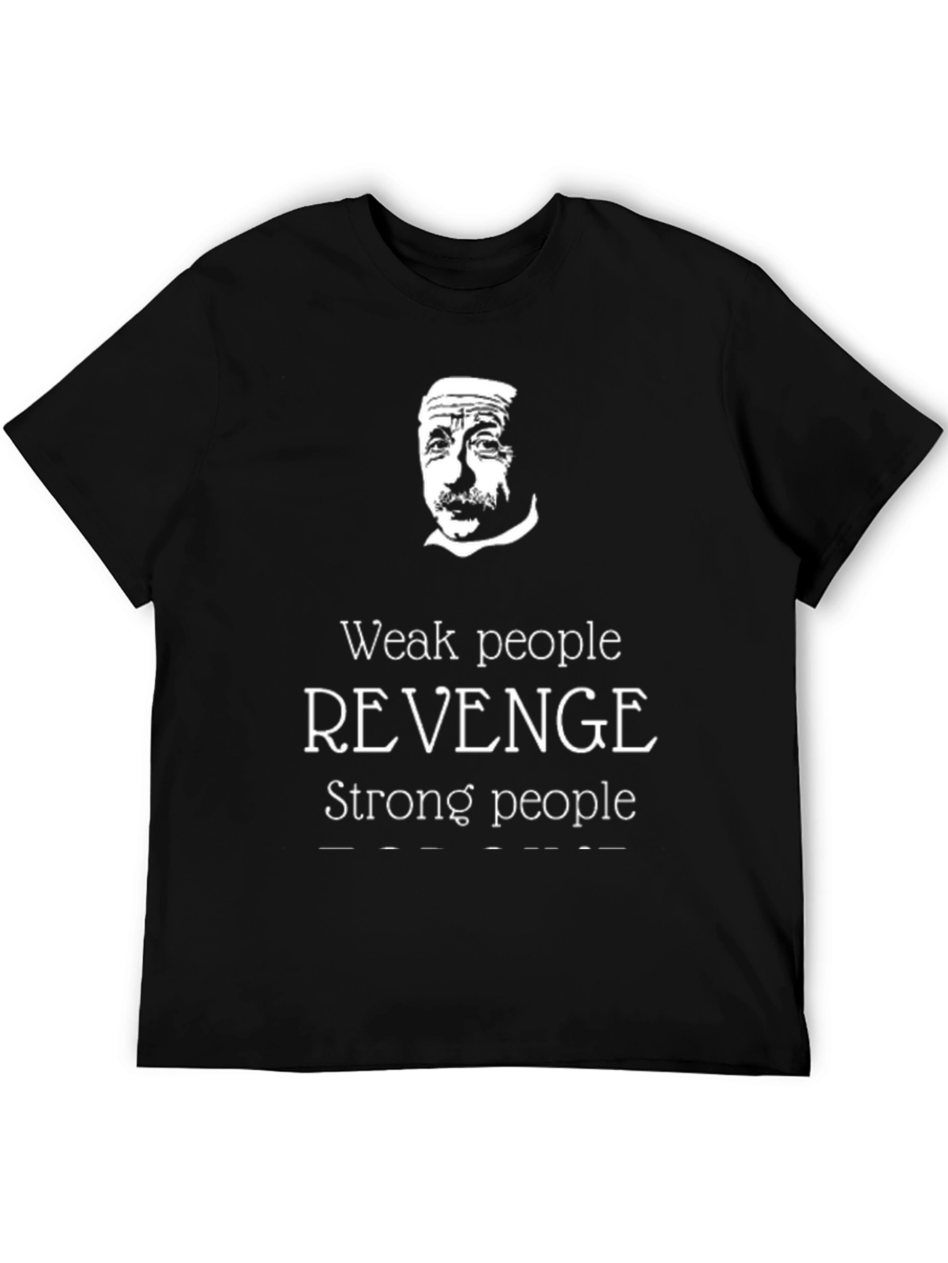 Einstein Revenge T-Shirt - Strong People Motivation