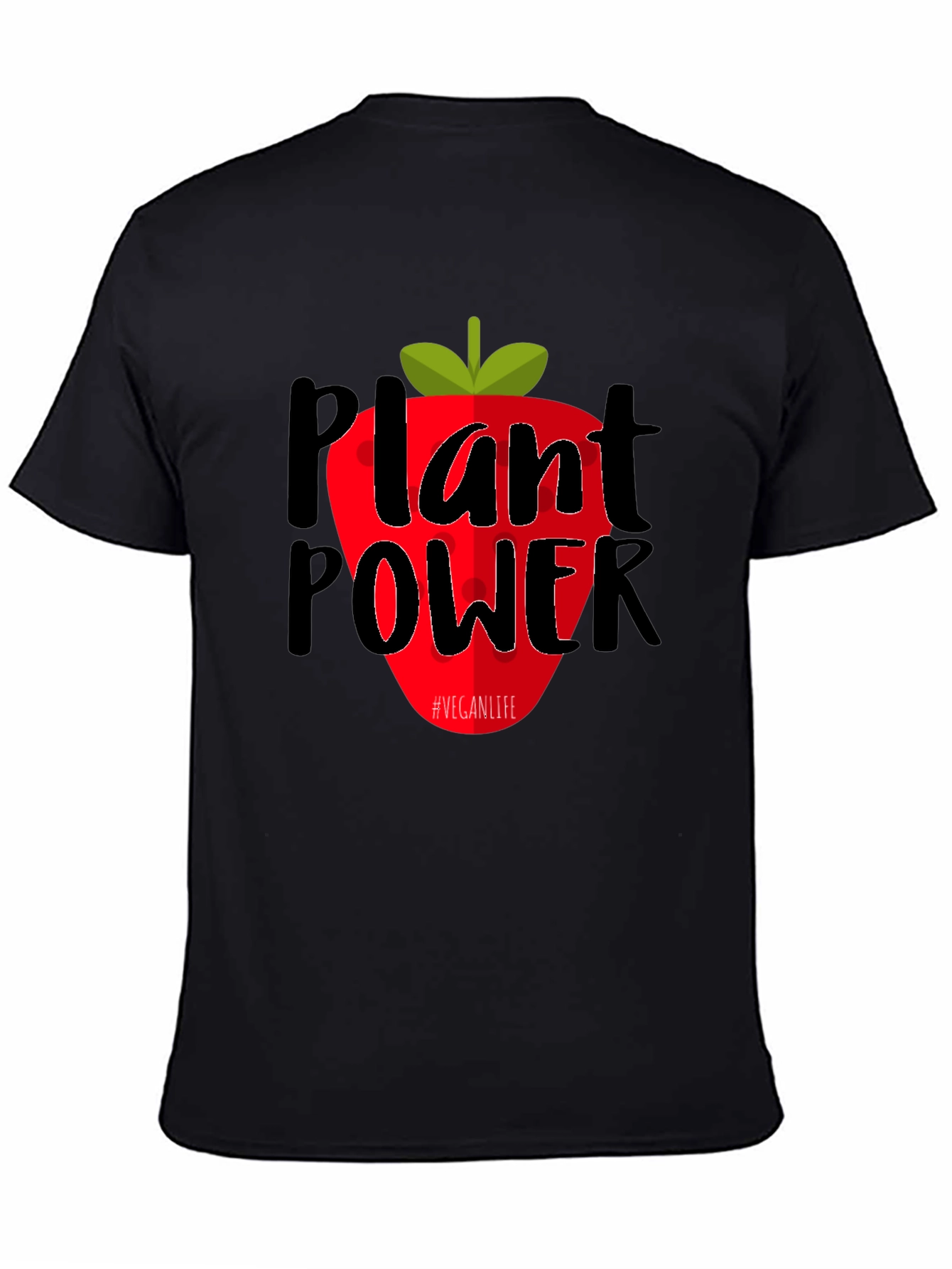 Plant Power Vegan Life T-Shirt