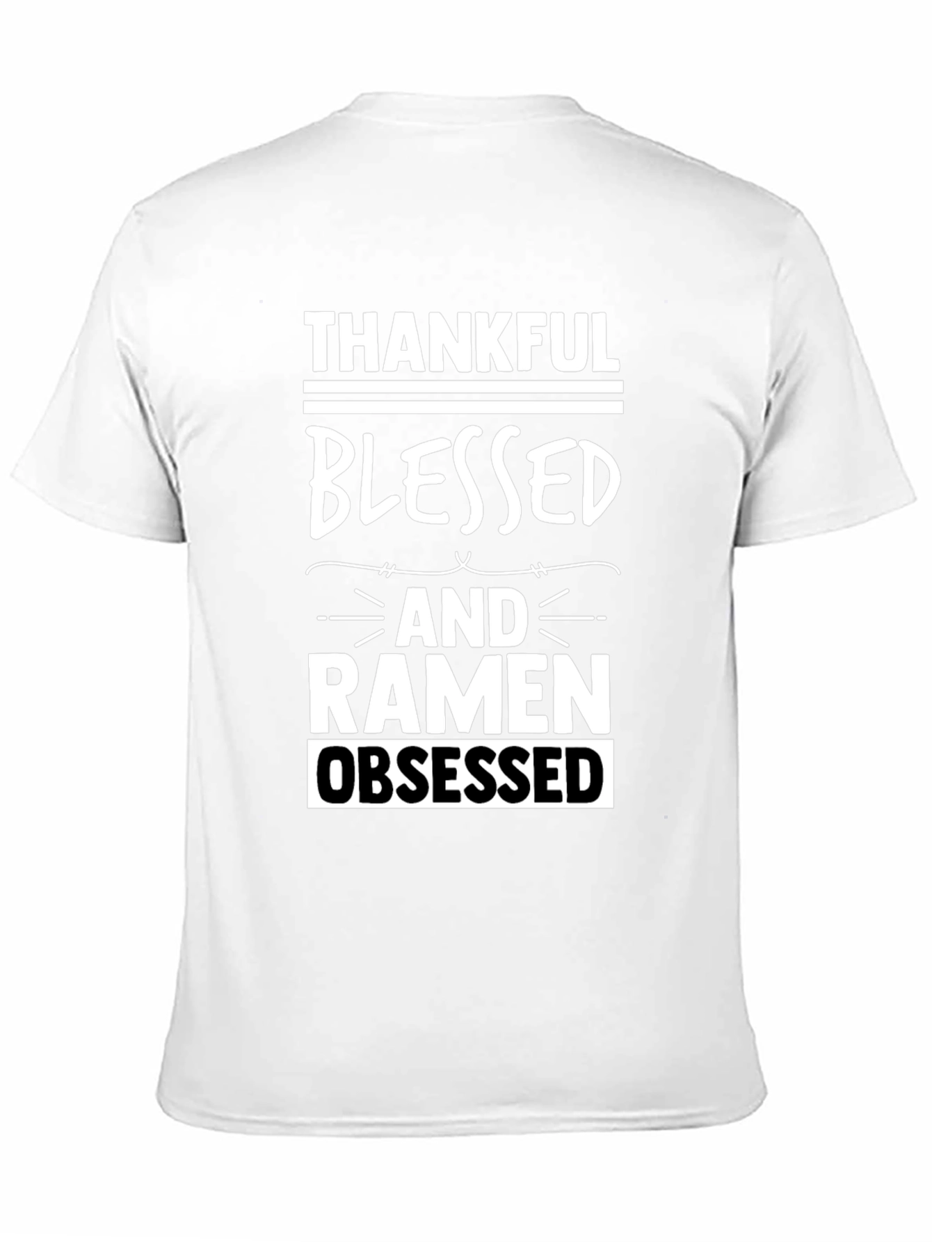 Thankful Blessed Ramen Obsessed Graphic Tee