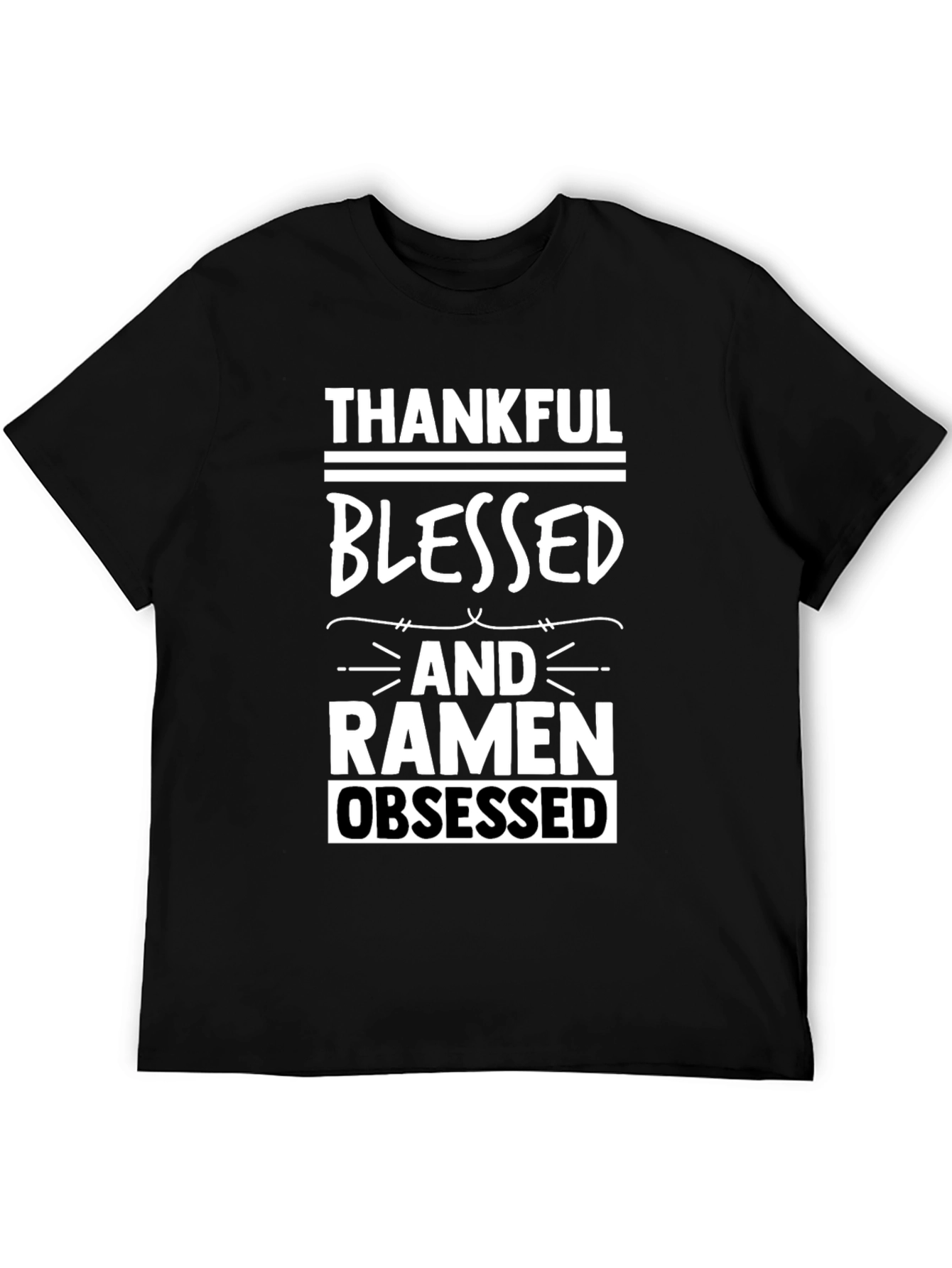 Thankful Blessed Ramen Obsessed Graphic Tee