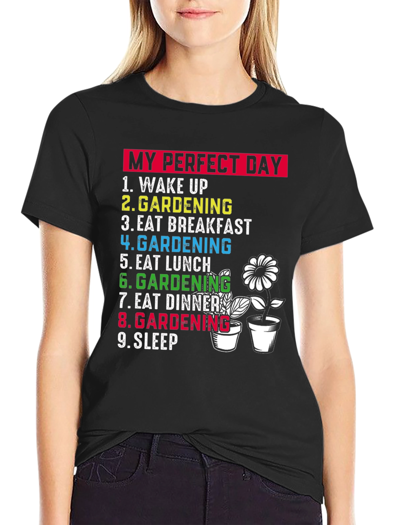 Gardening Lovers T-Shirt: My Perfect Day