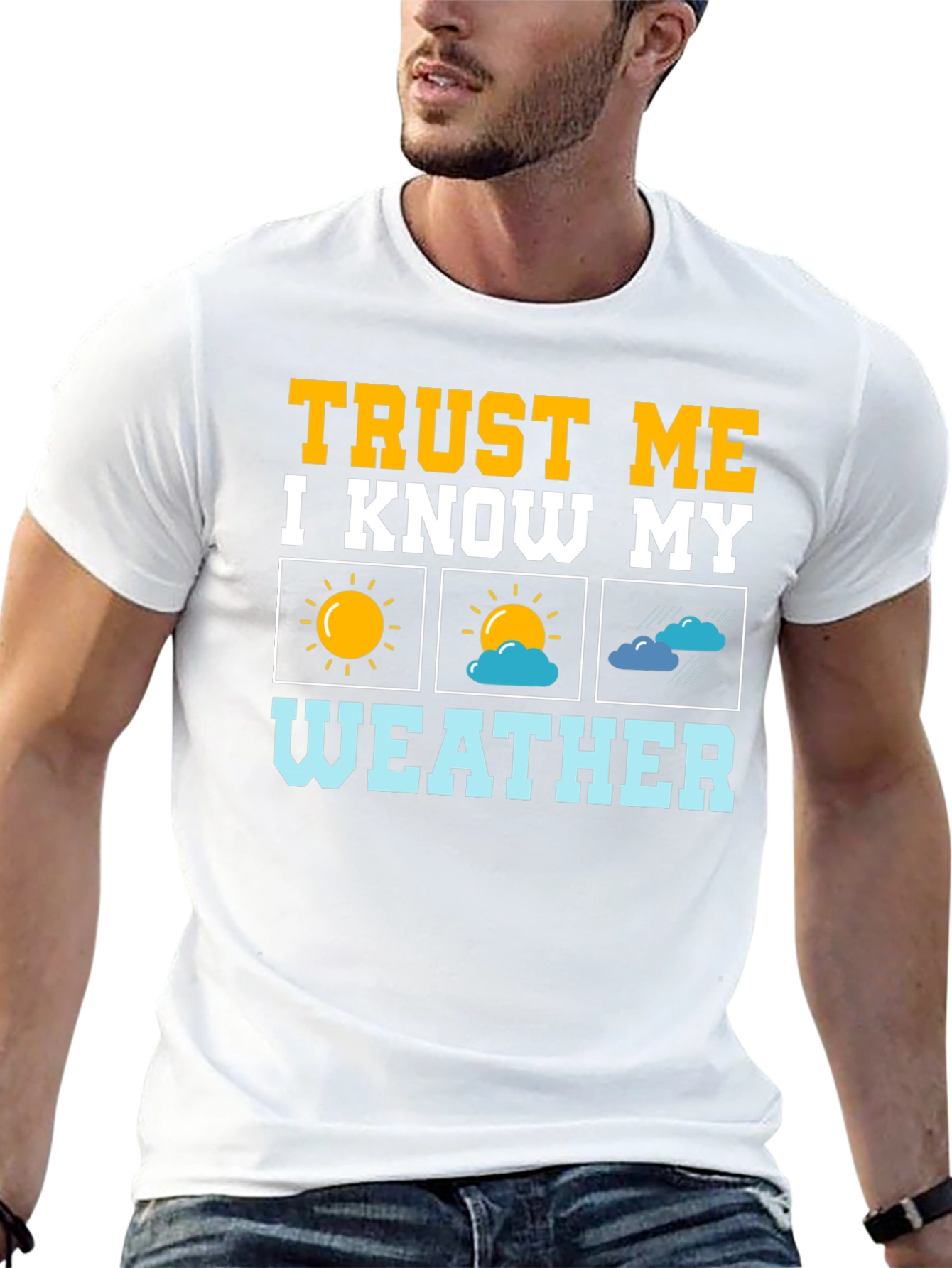 Trust Me Weather T-Shirt