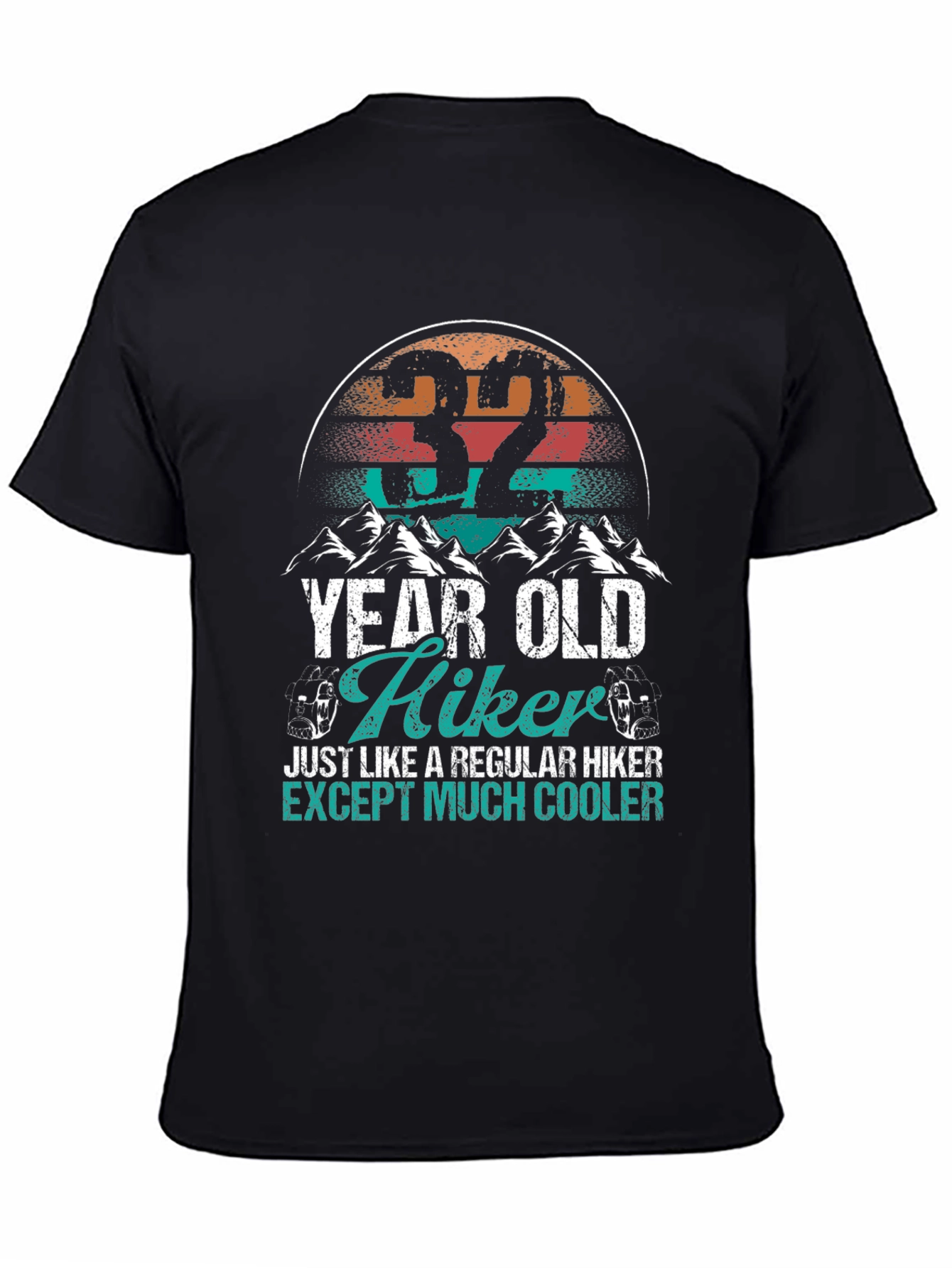 32 Year Old Hiker T-Shirt