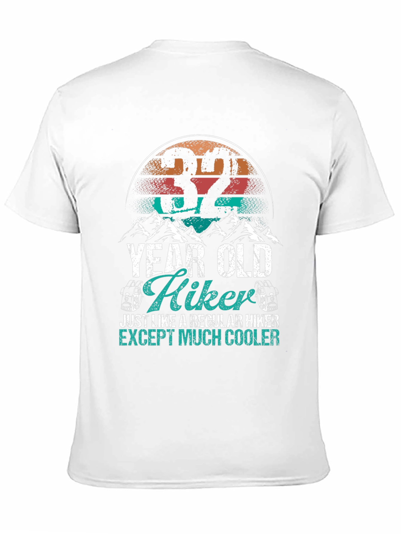 32 Year Old Hiker T-Shirt