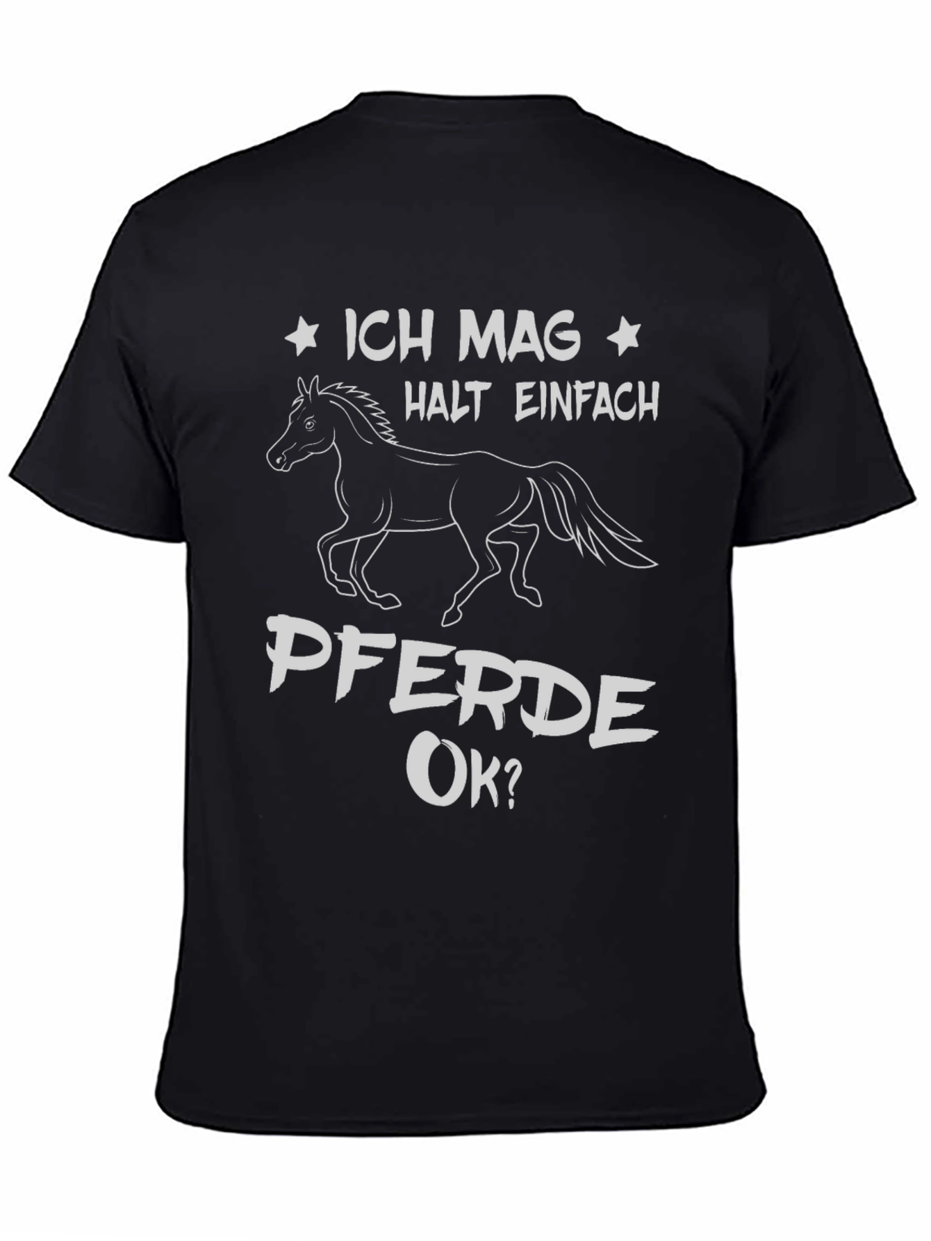 Ich Mag Pferde OK? Black T-Shirt