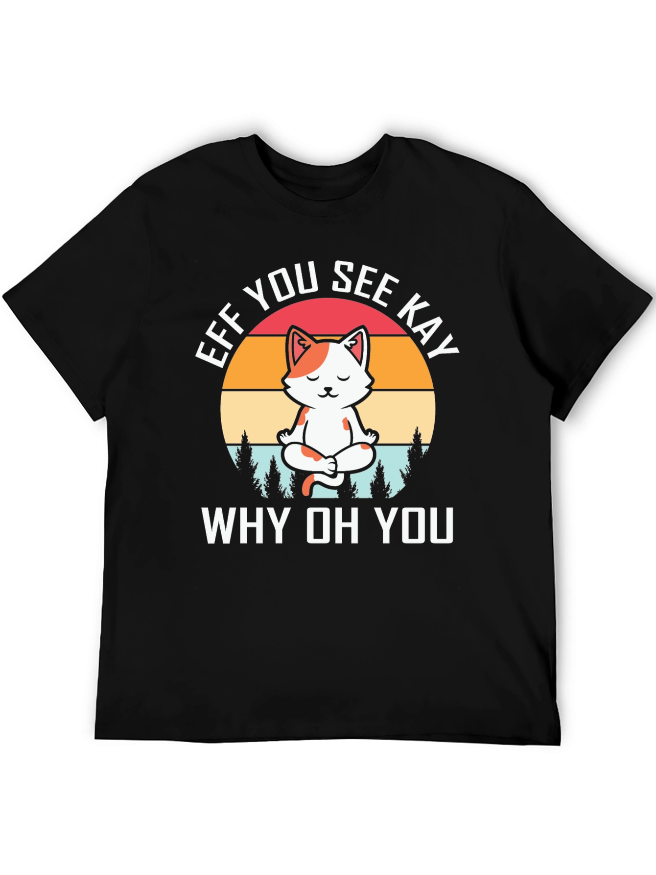 Eff You See Kay T-Shirt