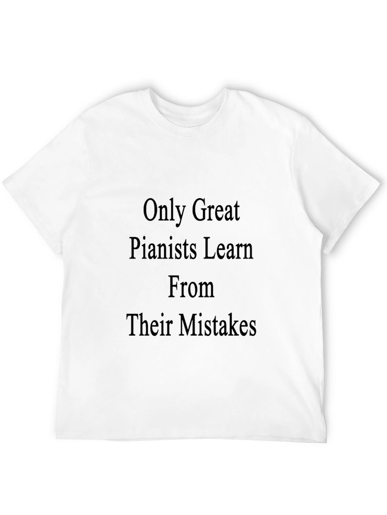 Great Pianists T-Shirt: Learn From Mistakes