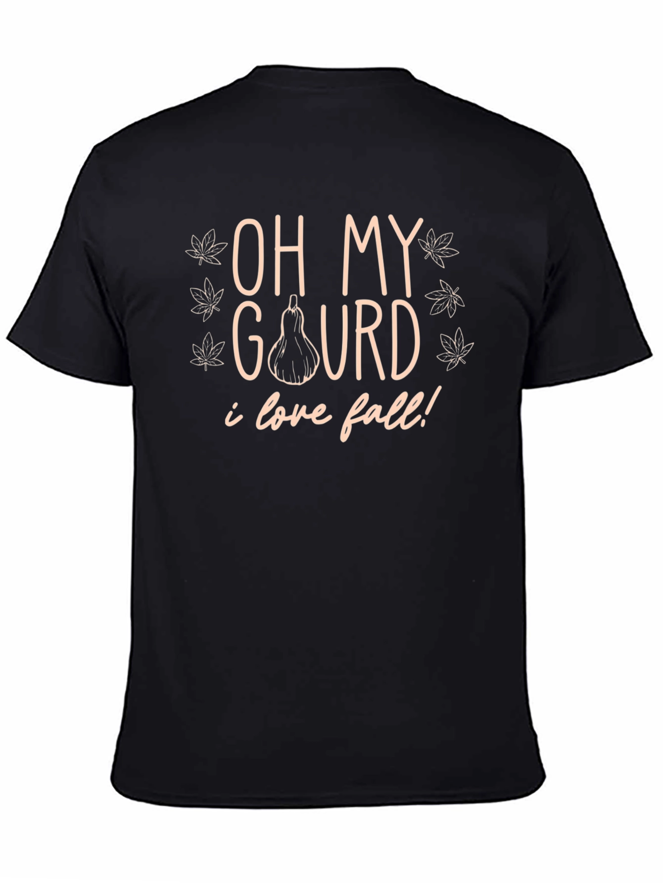 Oh My Gourd I Love Fall Black T-Shirt