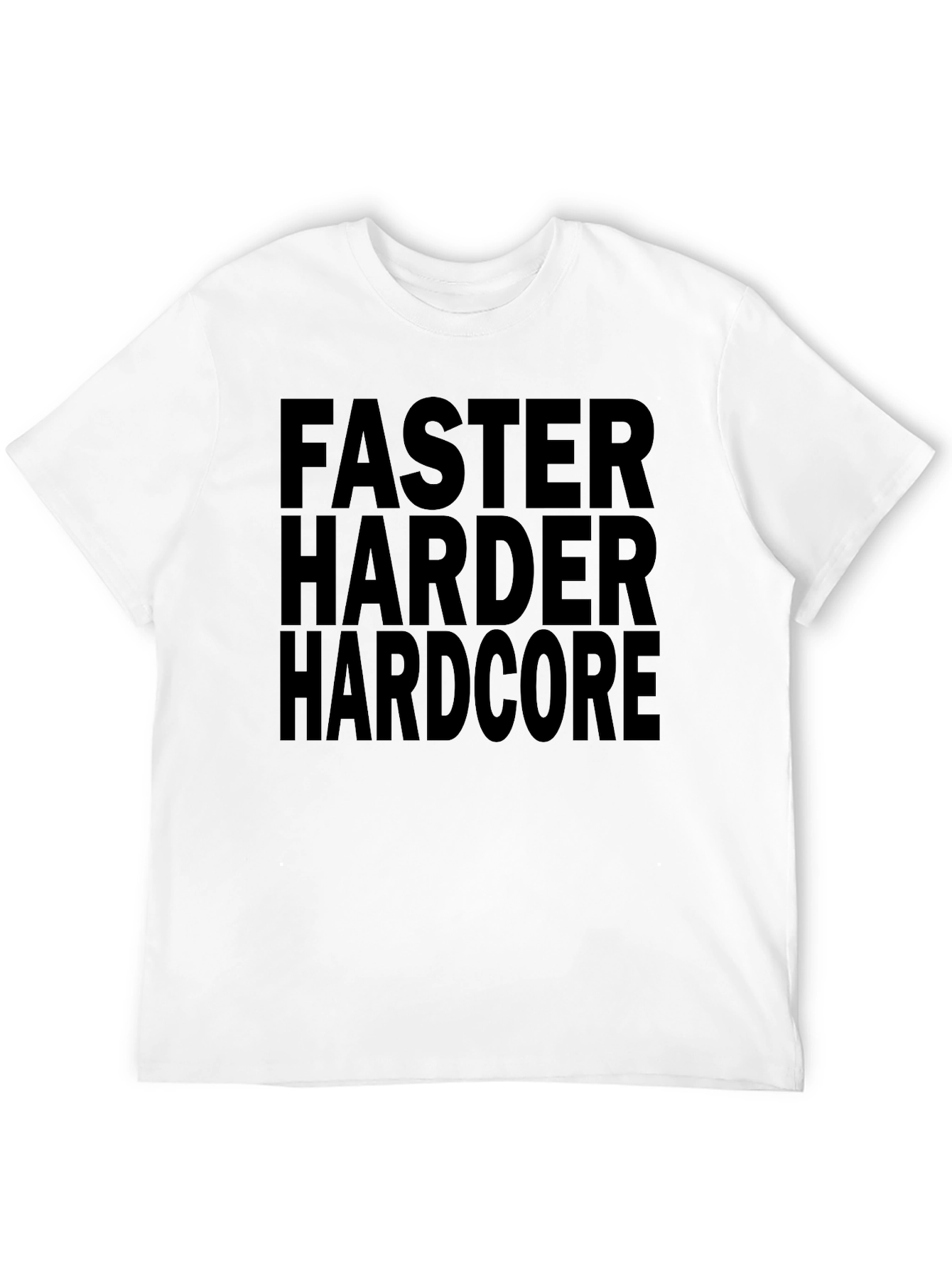 Faster Harder Hardcore Graphic Tee
