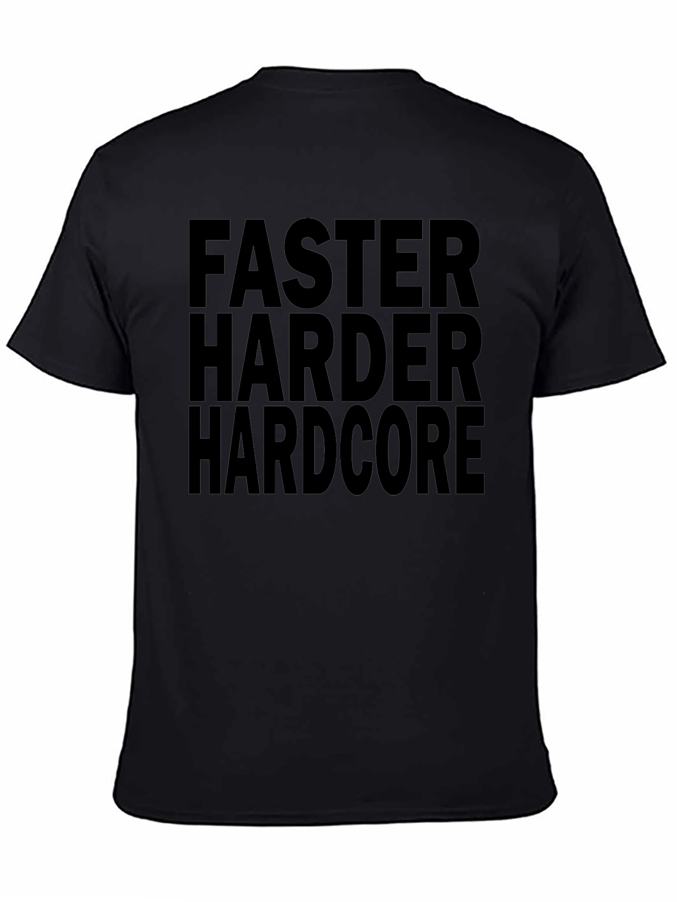 Faster Harder Hardcore Graphic Tee