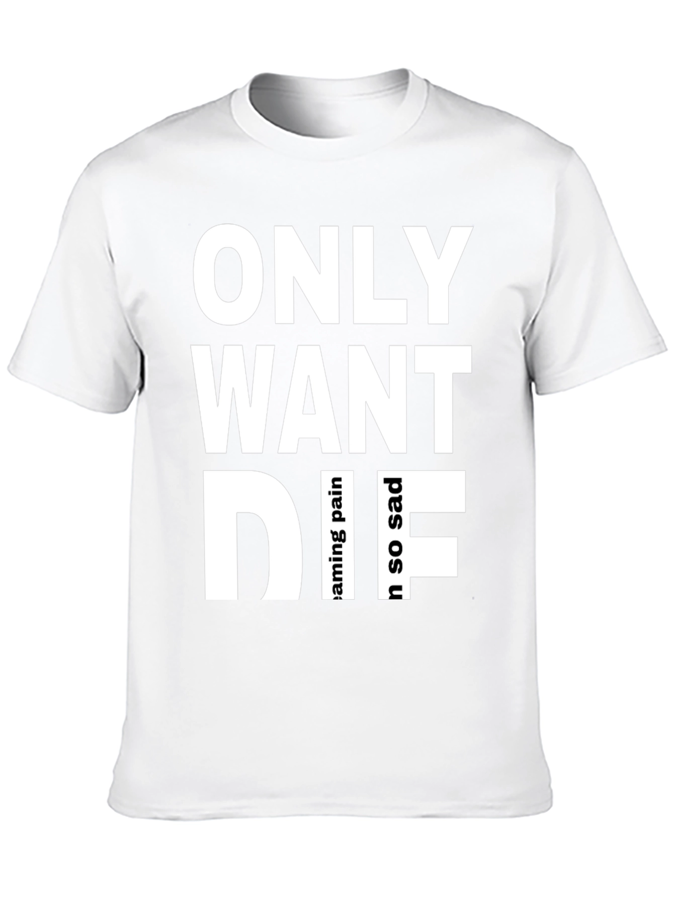 Only Want Die Graphic Tee - Emo Aesthetic