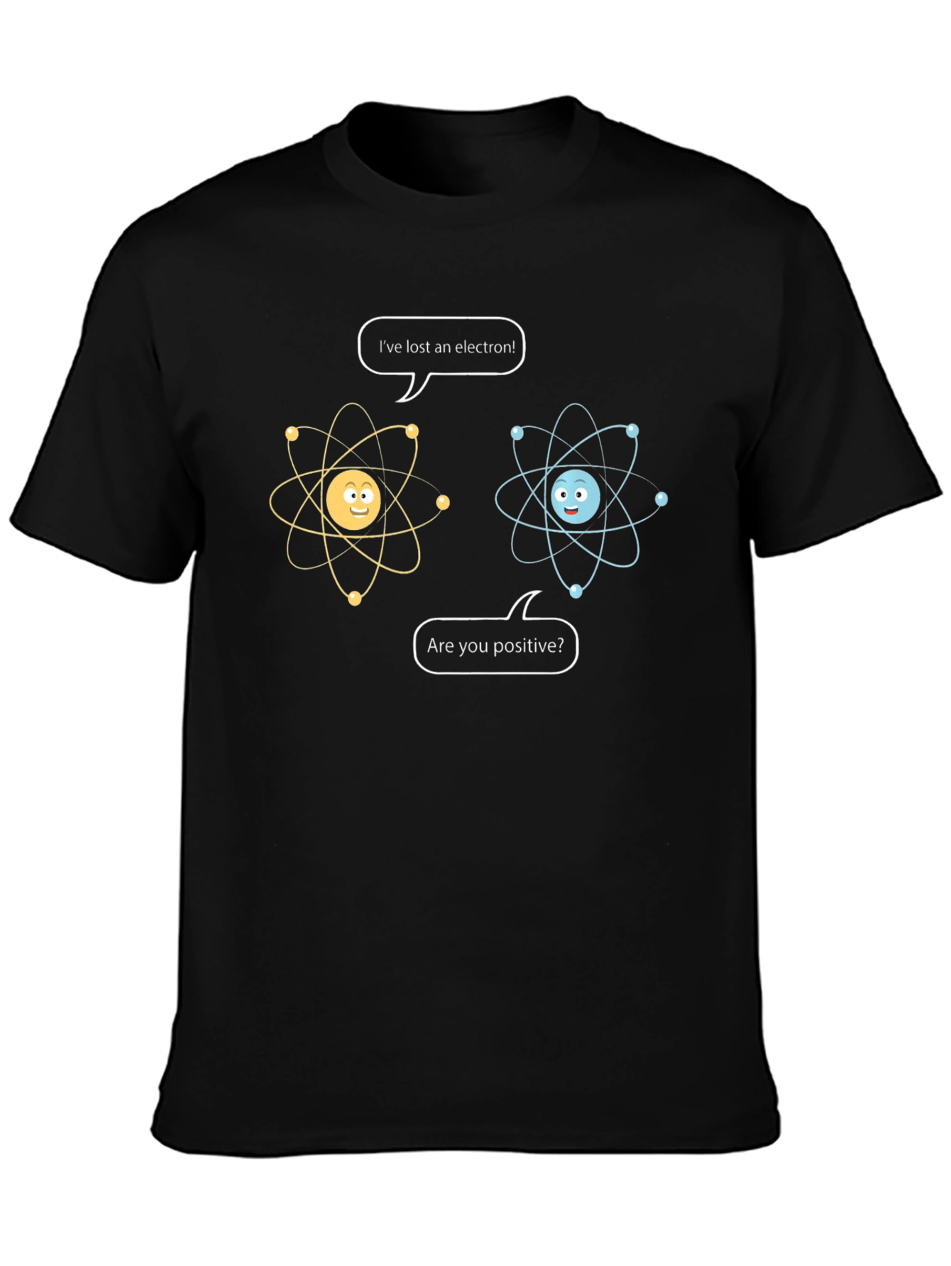 Funny Science T-Shirt: Ive Lost an Electron!