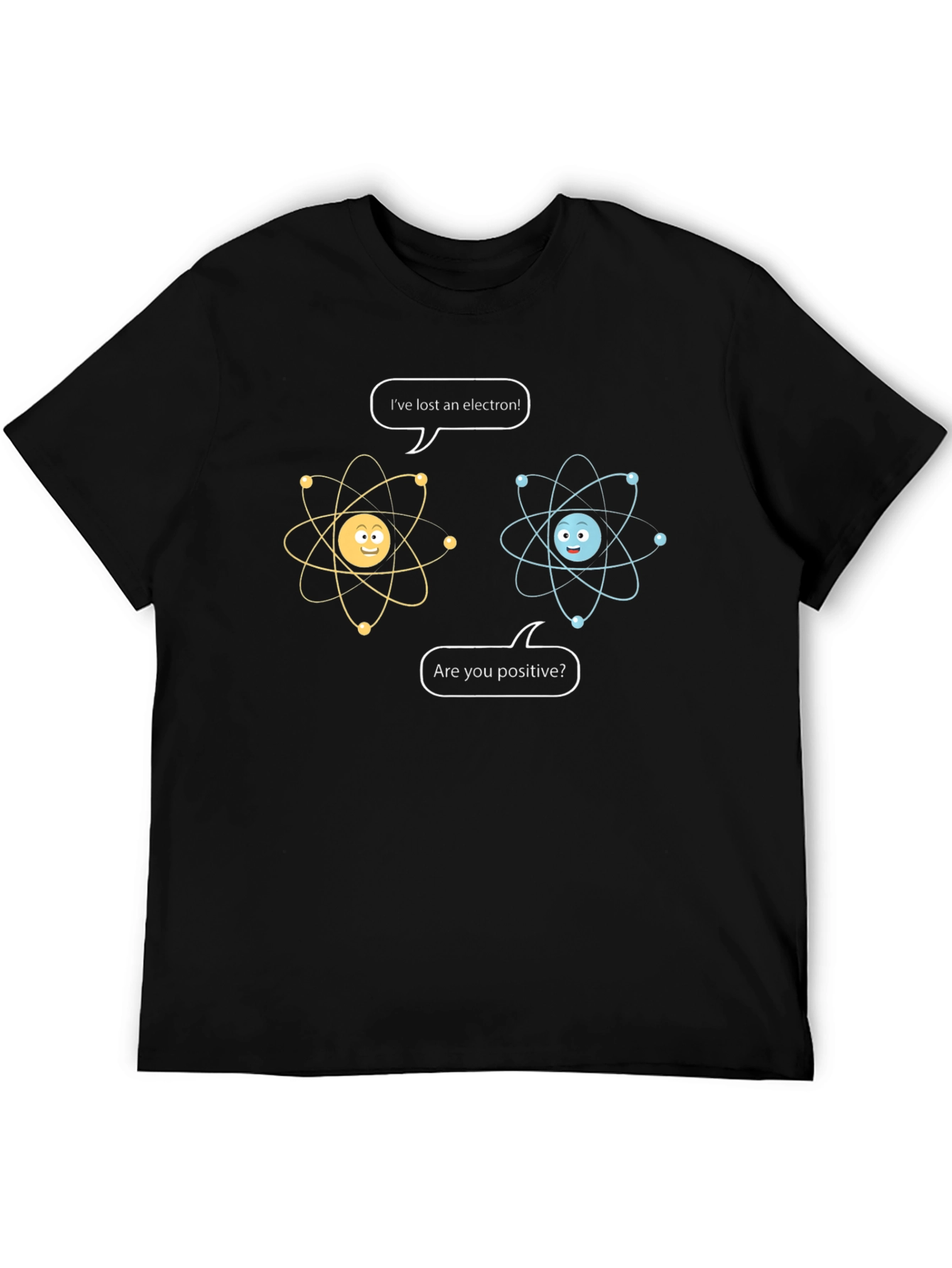 Funny Science T-Shirt: Ive Lost an Electron!