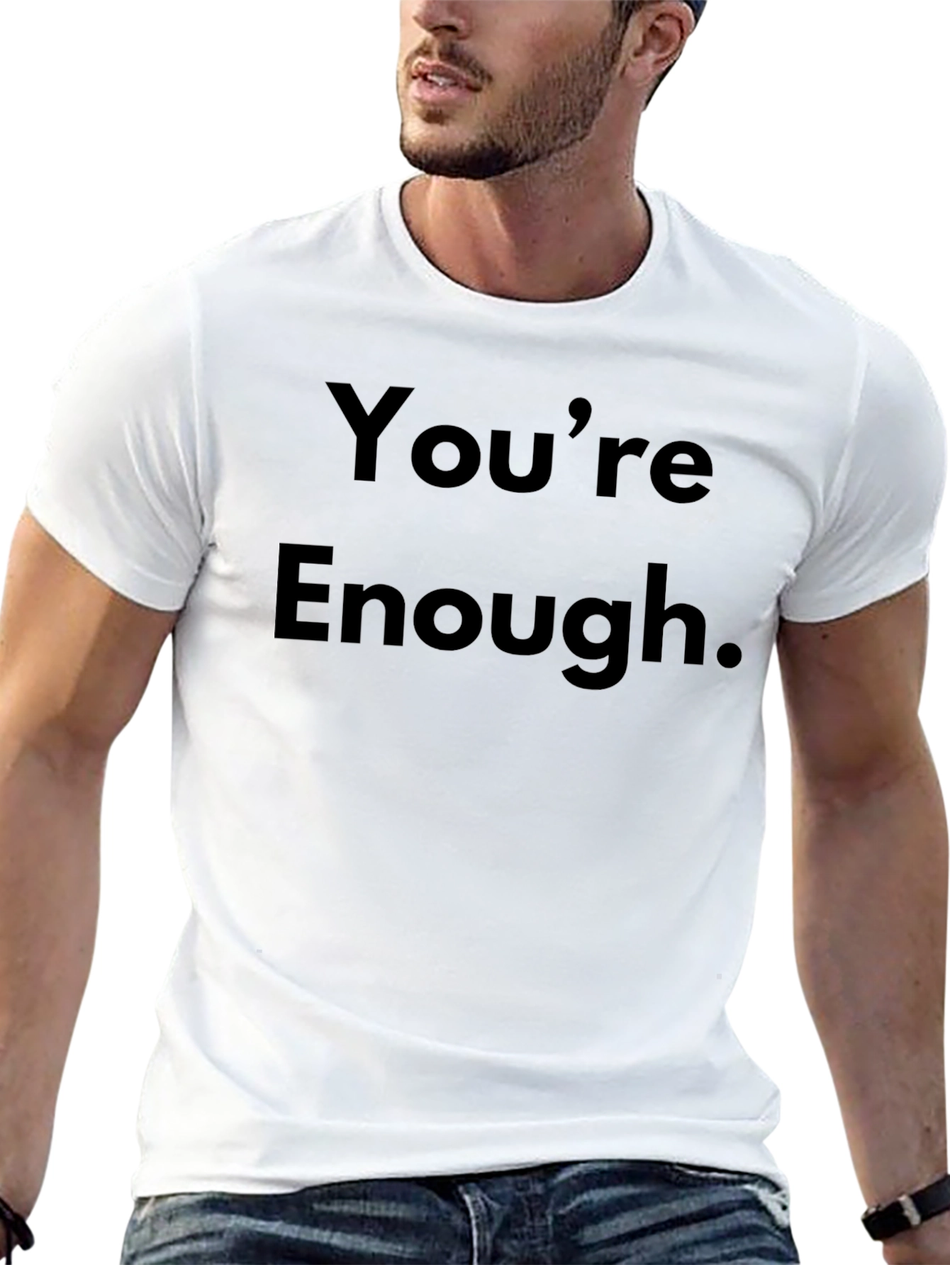 Youre Enough Black Graphic Tee - Motivational Shirt