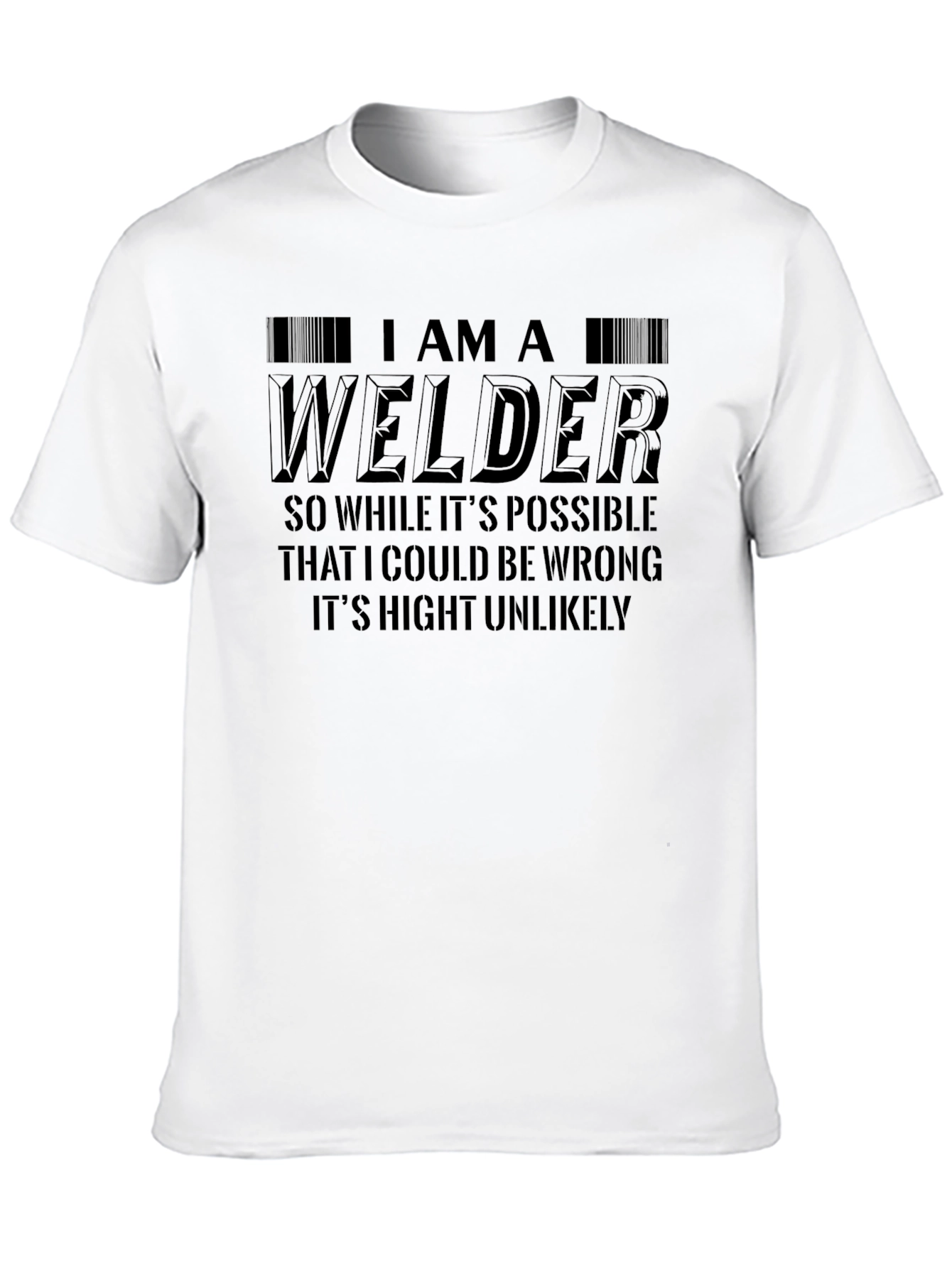 I Am A Welder Graphic Print Black T-Shirt