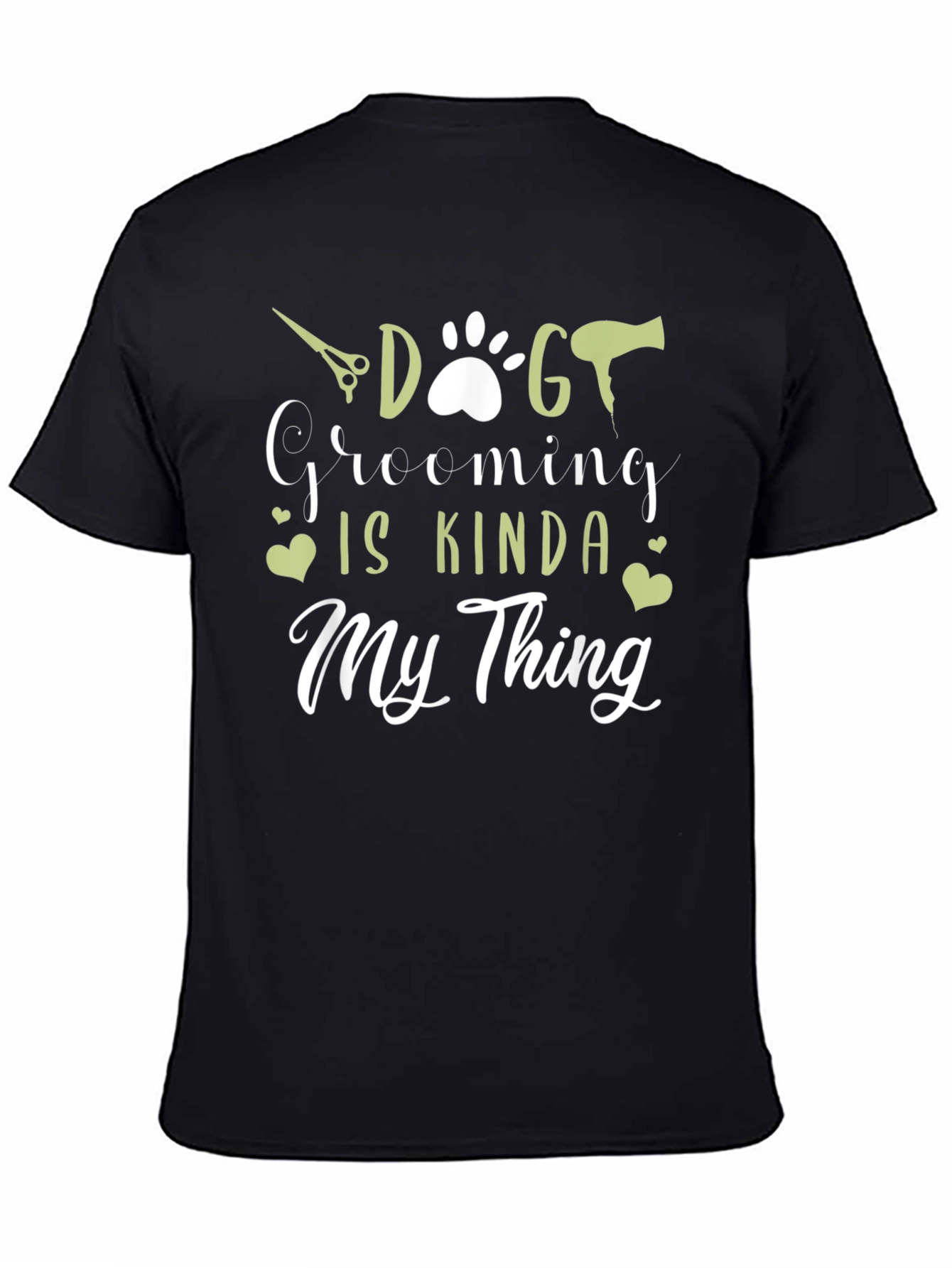 Dog Grooming Is Kinda My Thing T-Shirt
