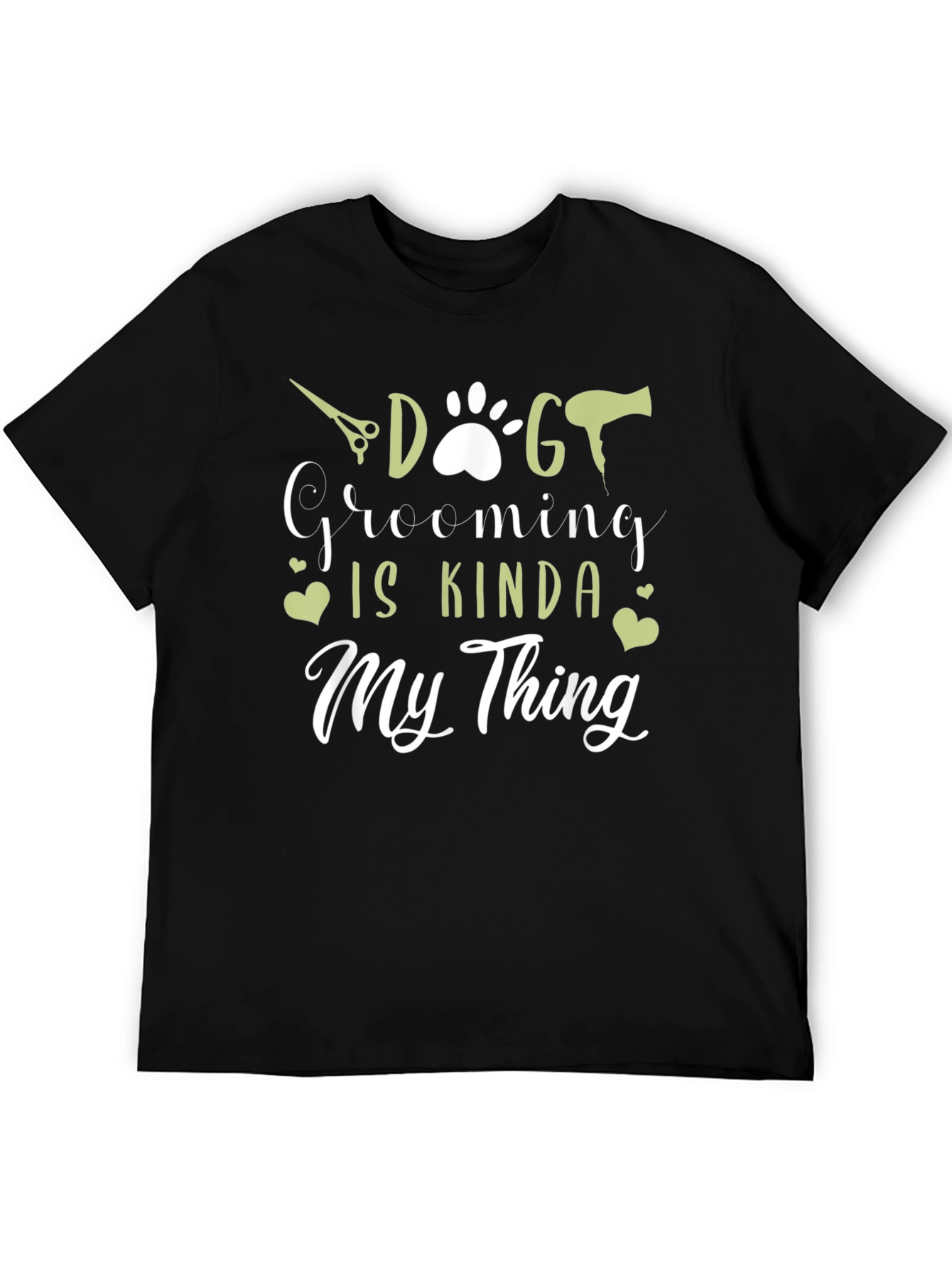 Dog Grooming Is Kinda My Thing T-Shirt