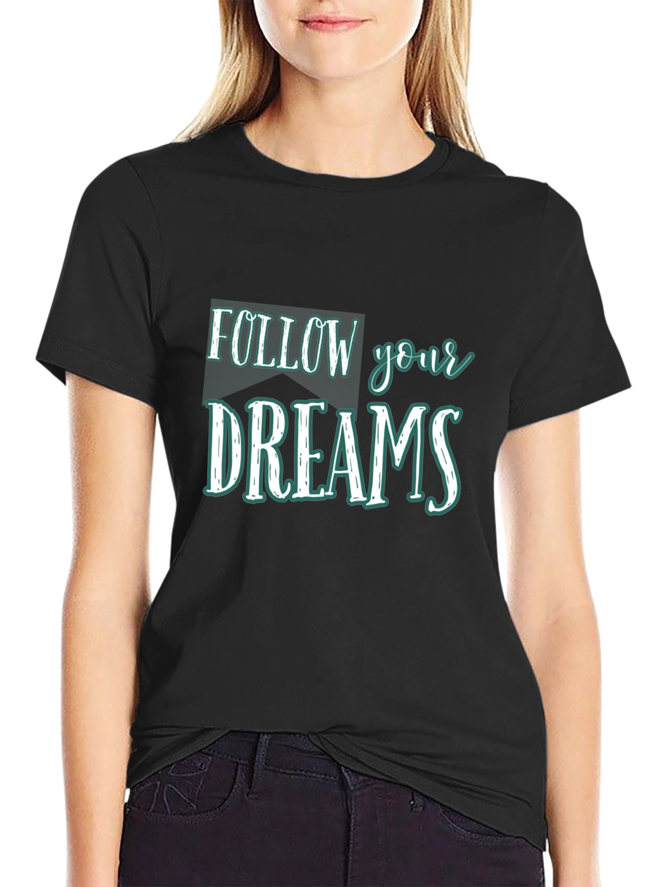 Follow Your Dreams Graphic Tee - Black Cotton T-Shirt
