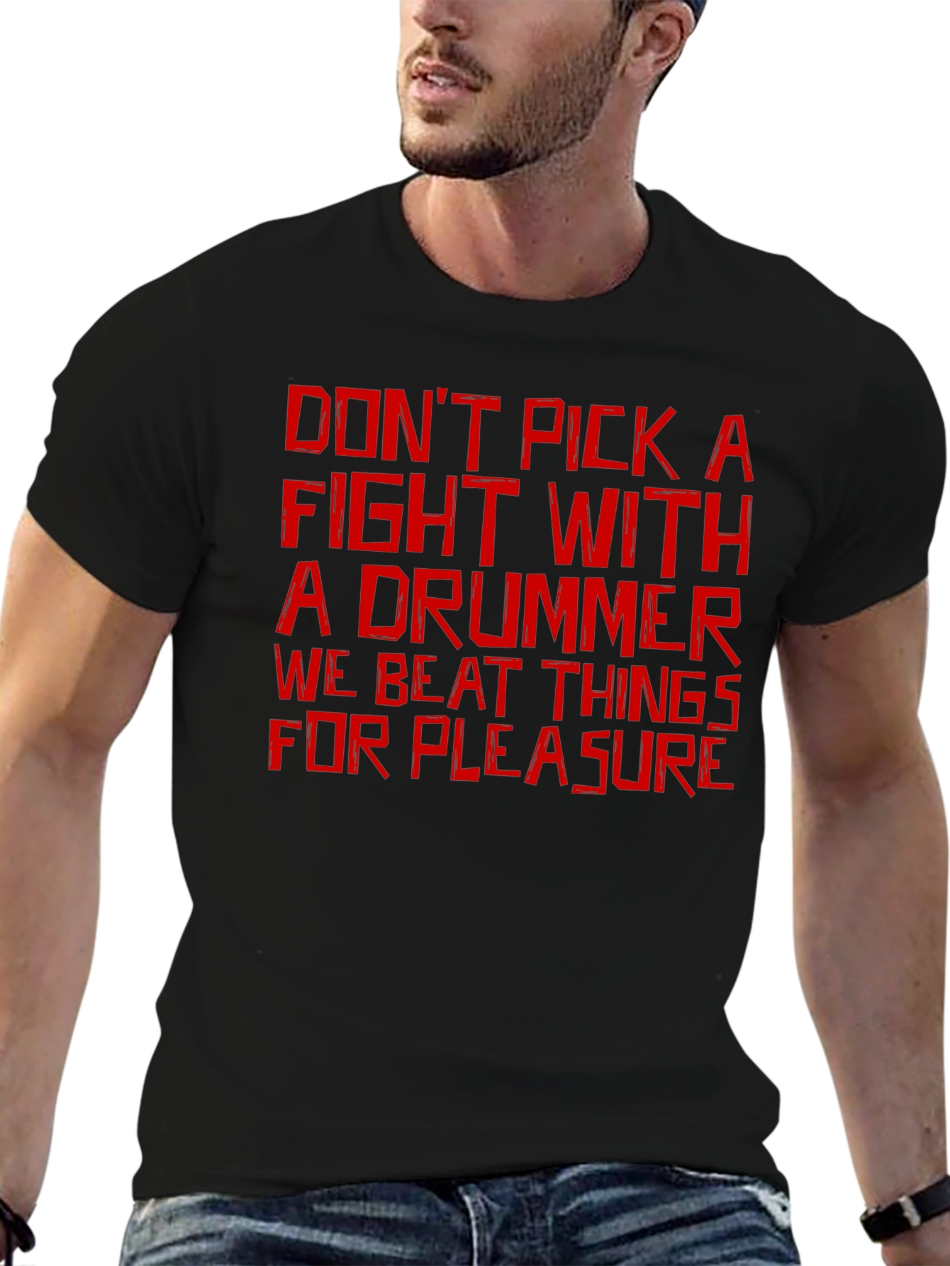 Drummer T-Shirt: Dont Pick a Fight