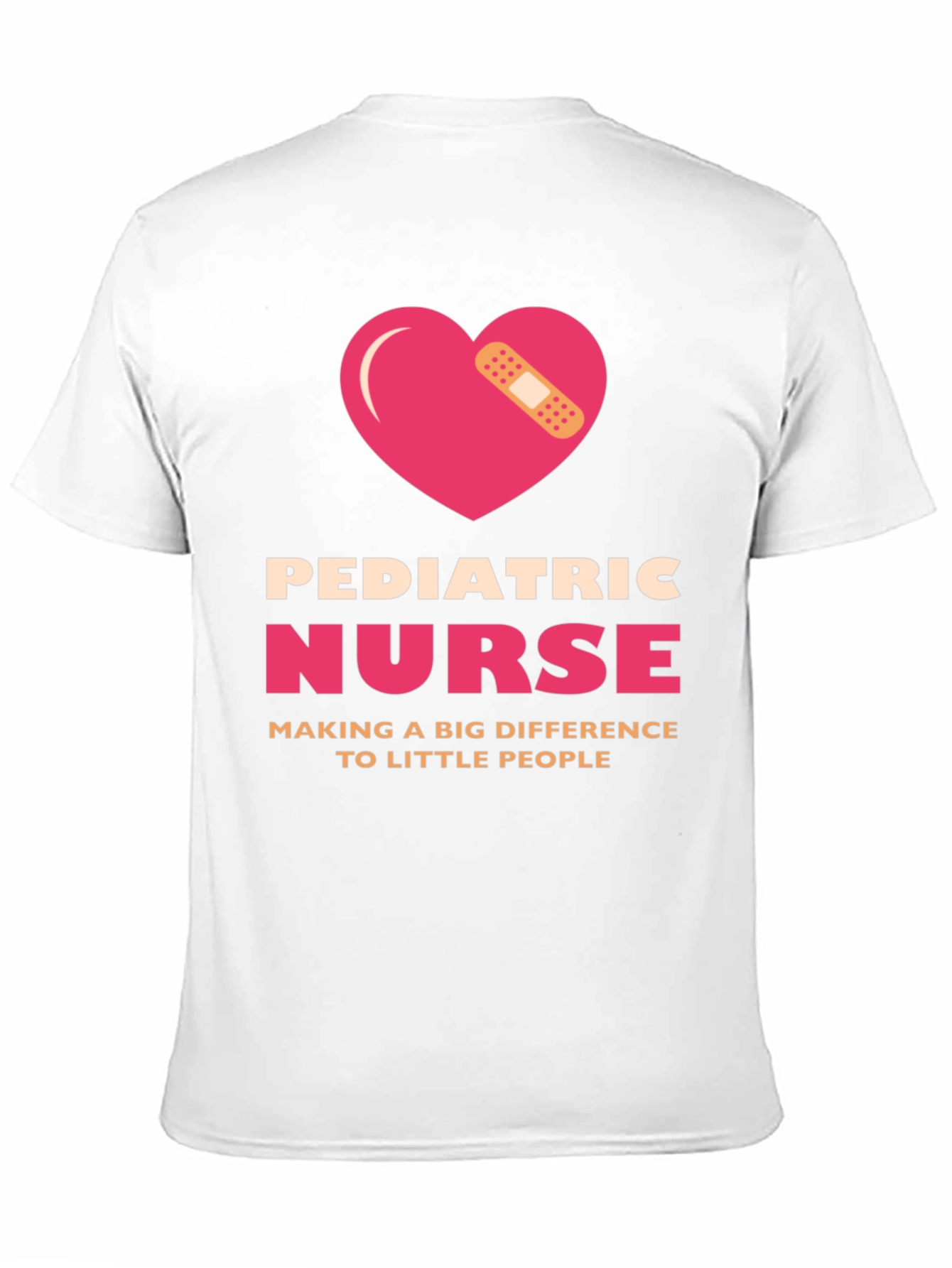 Pediatric Nurse T-Shirt - Making a Big Difference