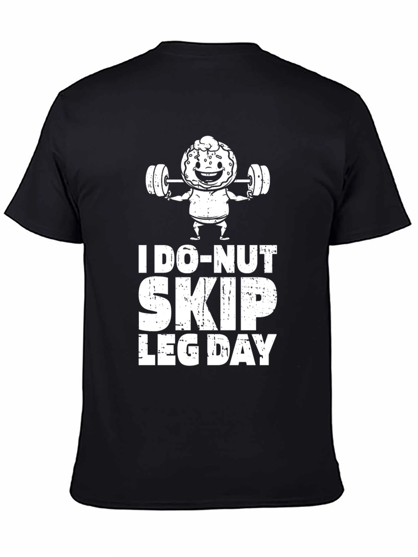 I Do-Nut Skip Leg Day Black T-Shirt