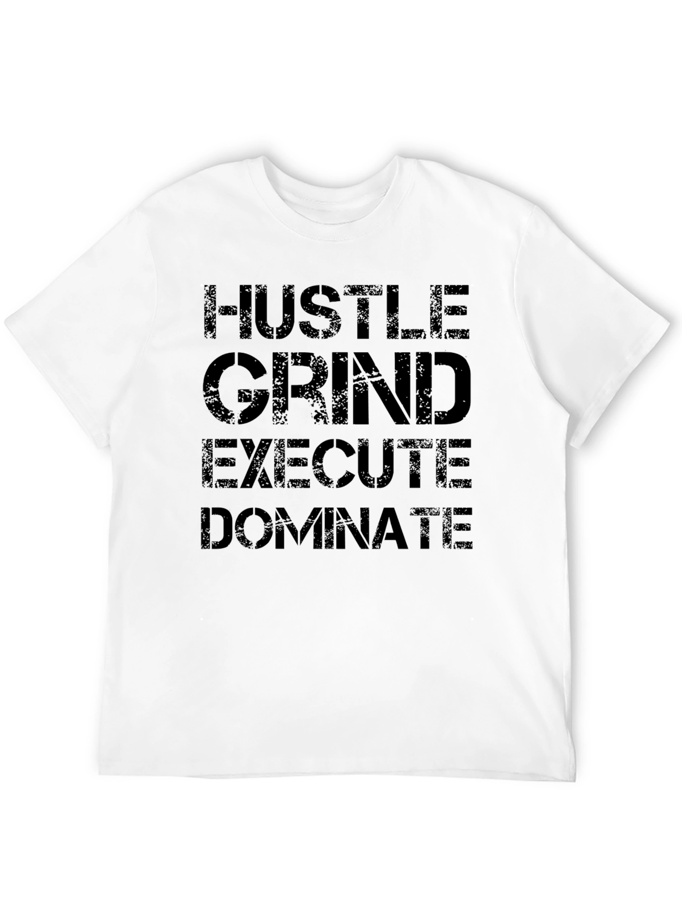 Hustle Grind Execute Dominate Black Graphic T-Shirt