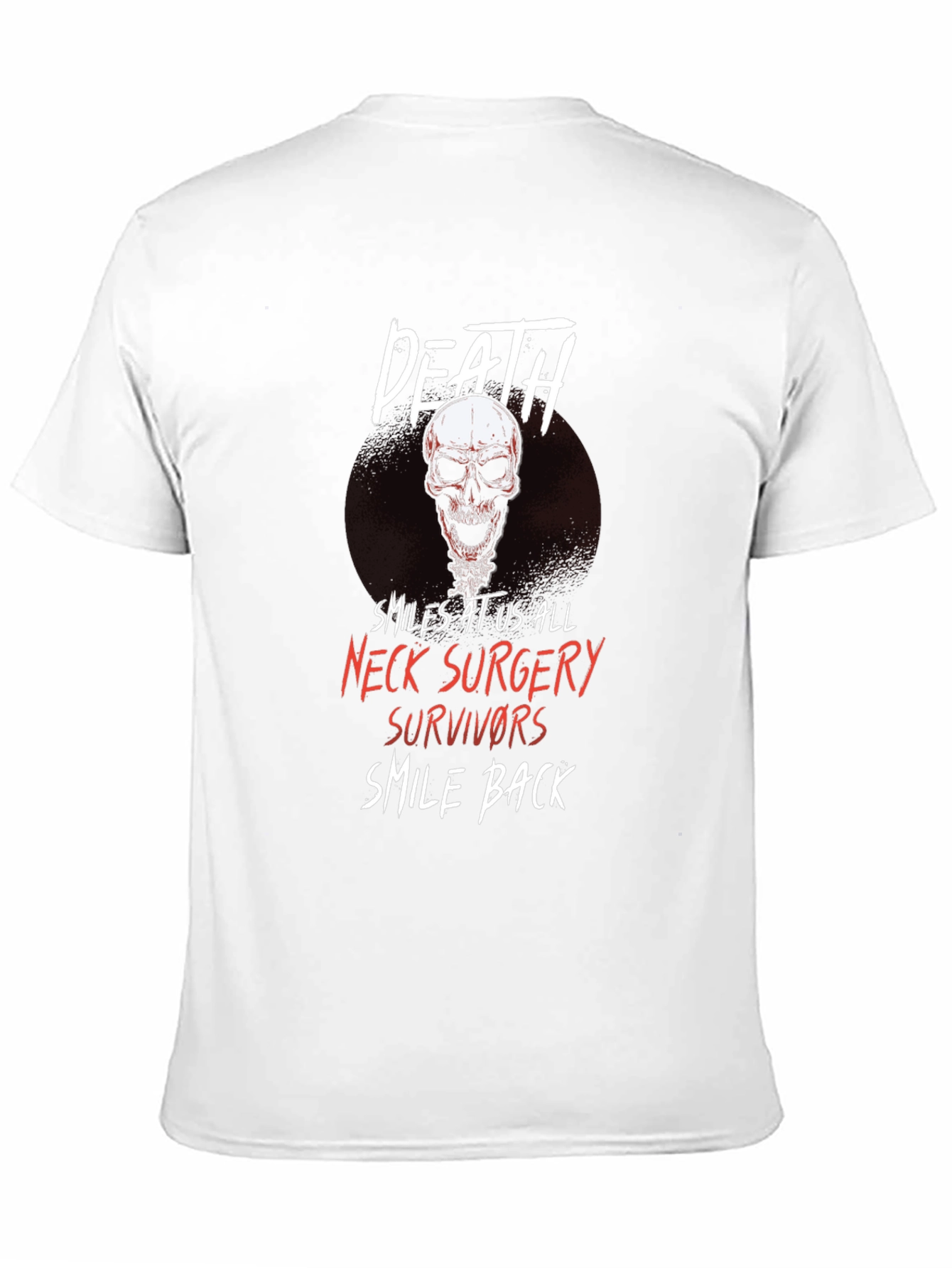 Death Smiles Neck Surgery Survivor Black T-Shirt