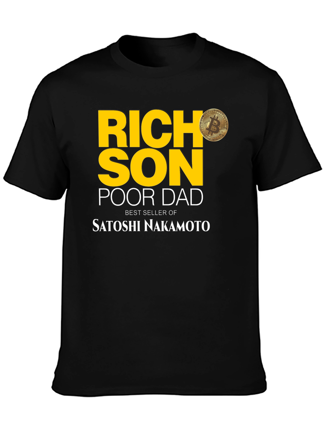 Rich Son Poor Dad Bitcoin T-Shirt