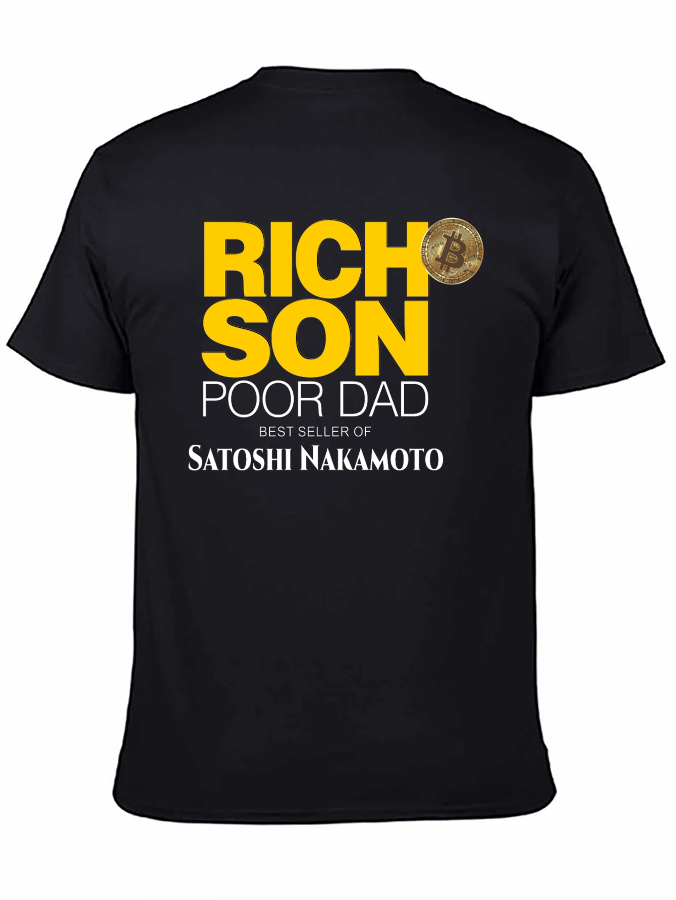 Rich Son Poor Dad Bitcoin T-Shirt