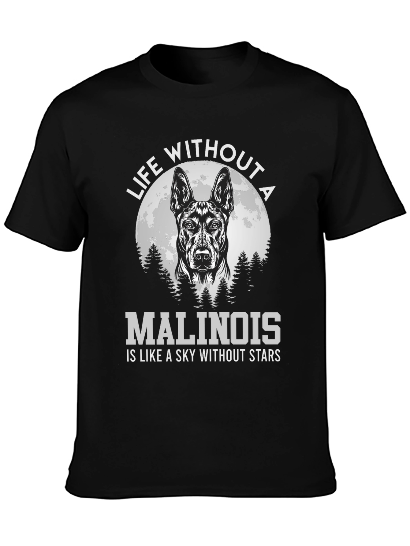 Malinois Dog Lover T-Shirt - Sky Without Stars