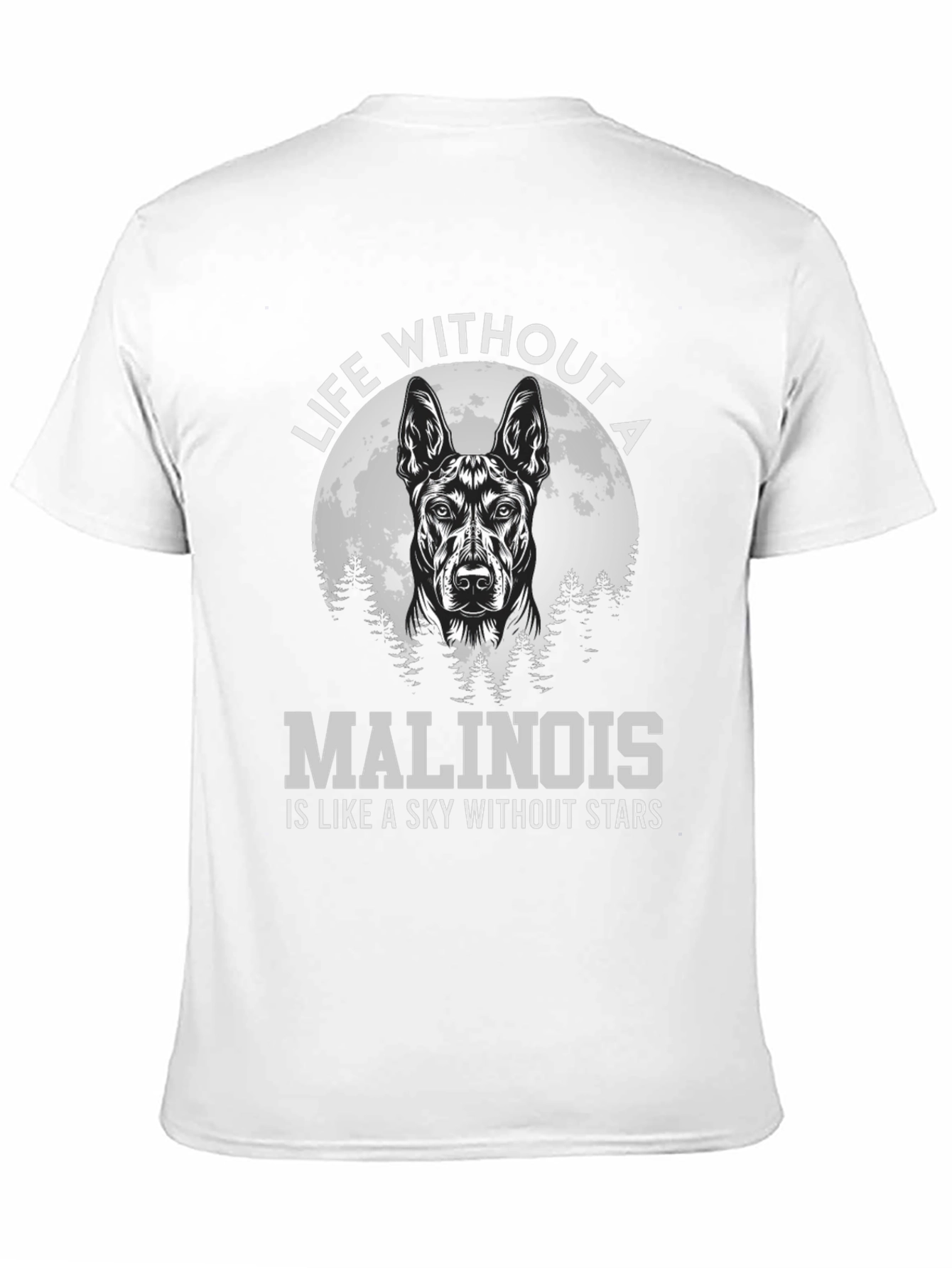 Malinois Dog Lover T-Shirt - Sky Without Stars