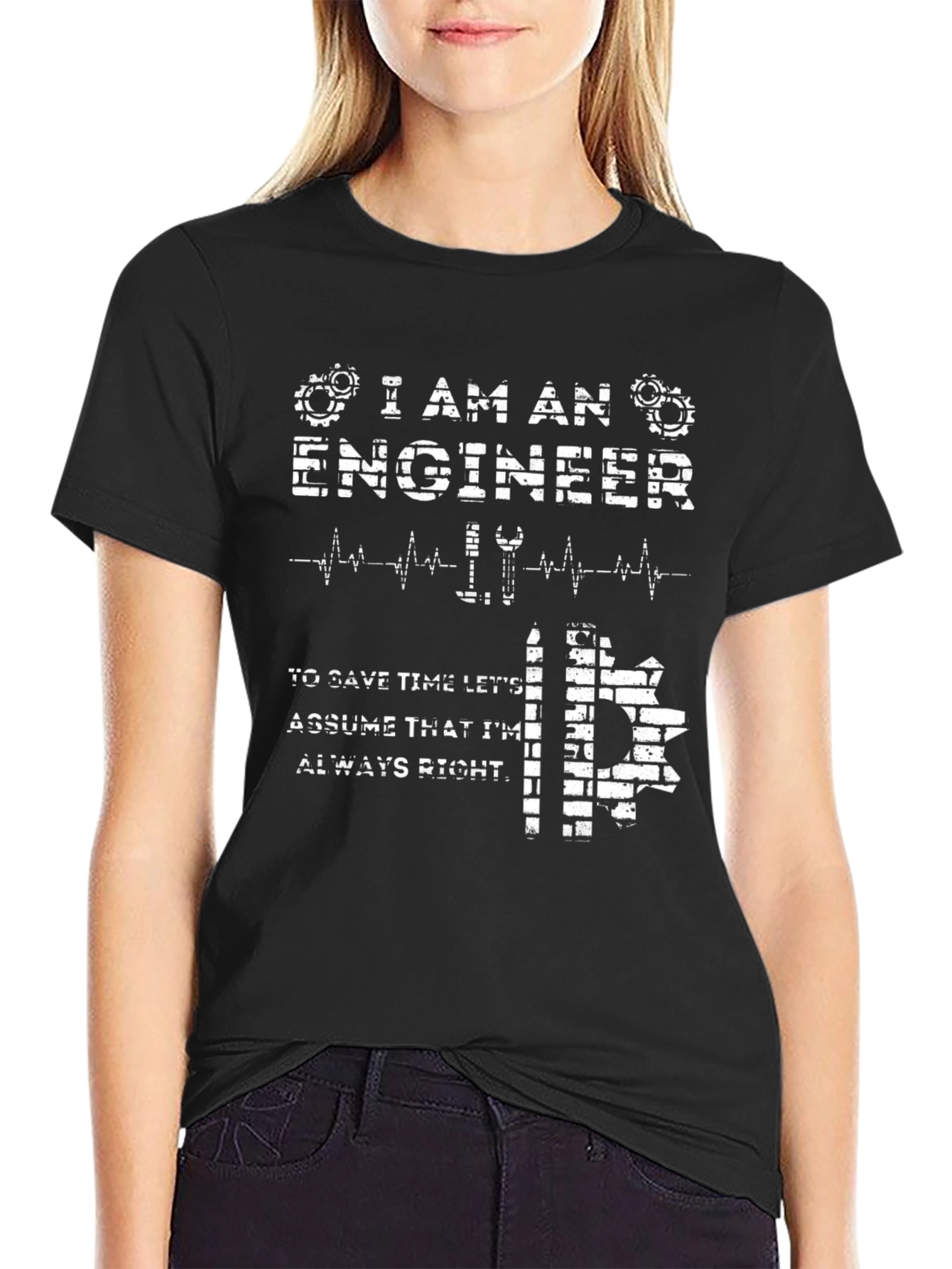 I Am An Engineer T-Shirt - Funny Engineering Gift
