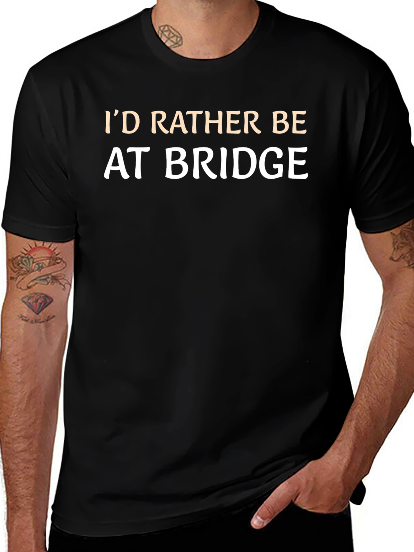 Id Rather Be At Bridge T-Shirt