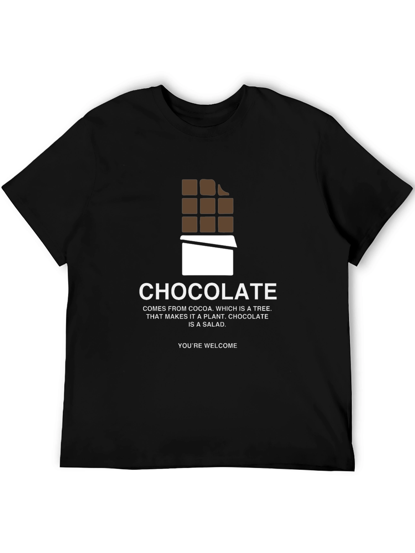 Chocolate is a Salad T-Shirt