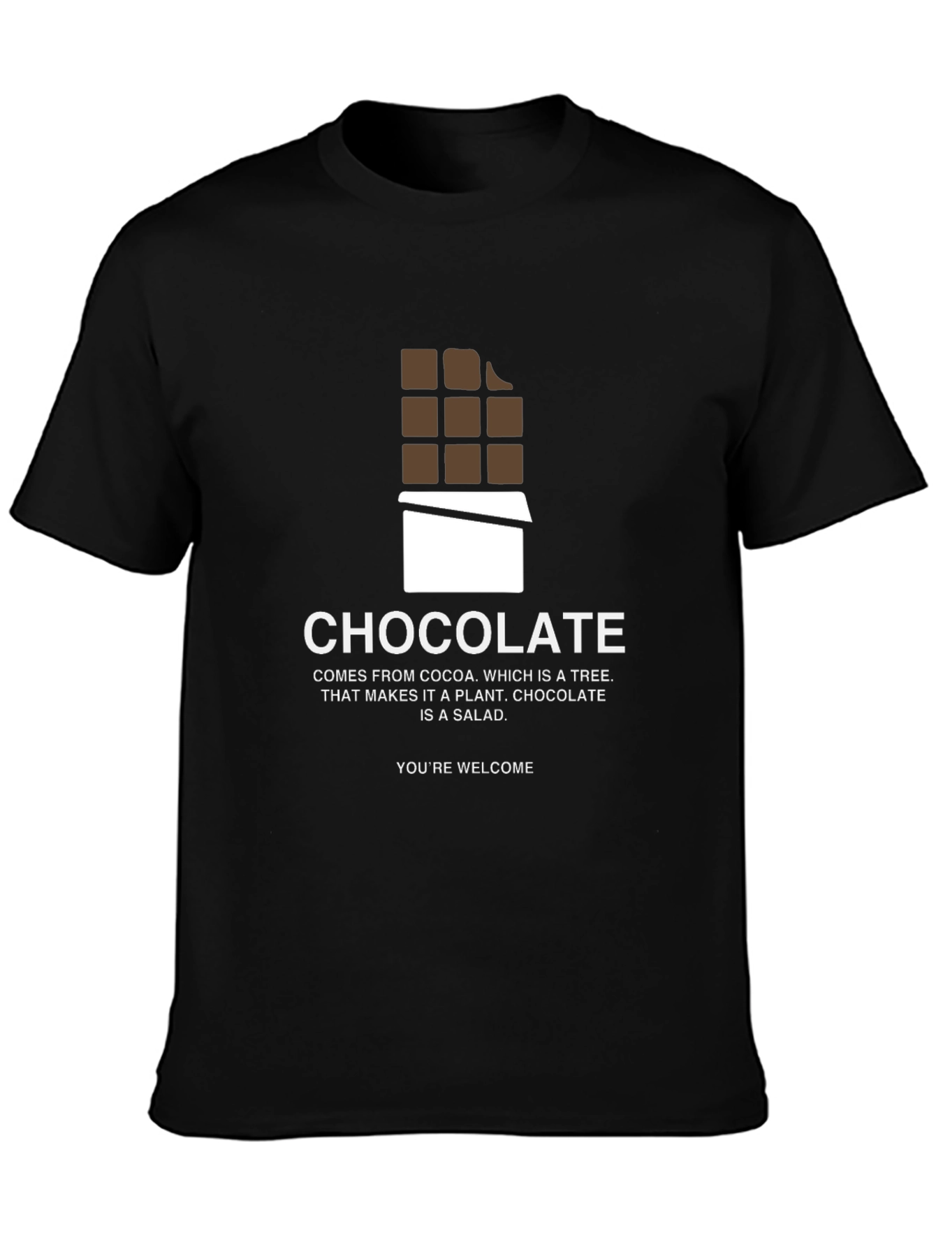 Chocolate is a Salad T-Shirt