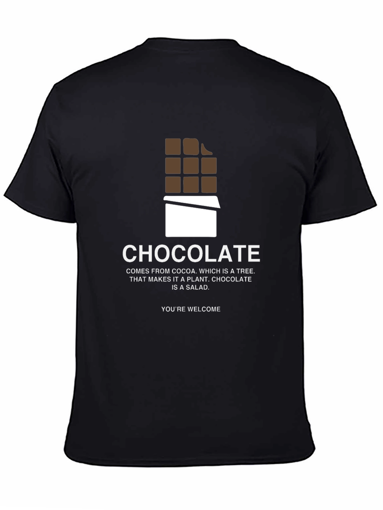 Chocolate is a Salad T-Shirt