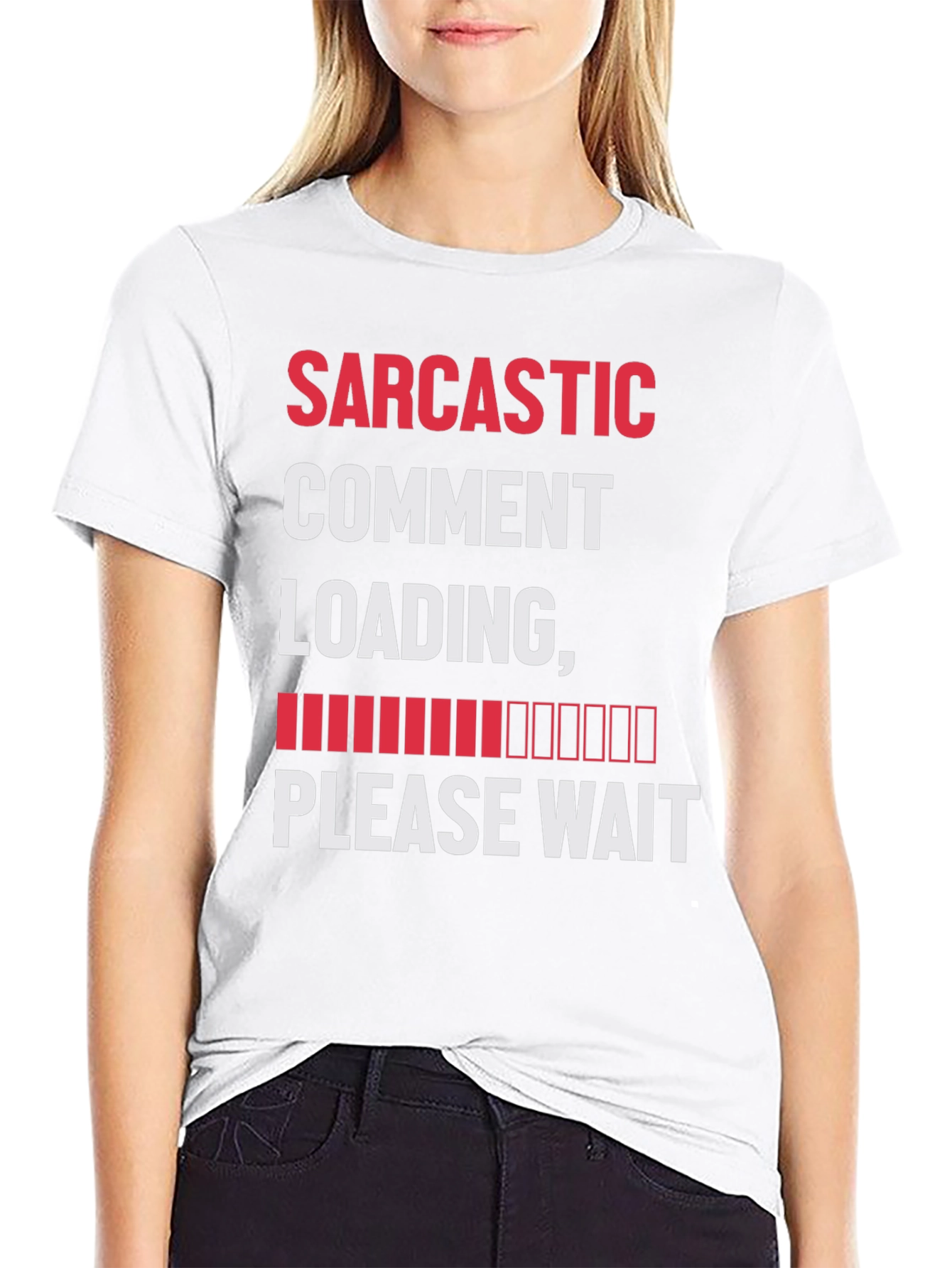 Sarcastic Comment Loading T-Shirt